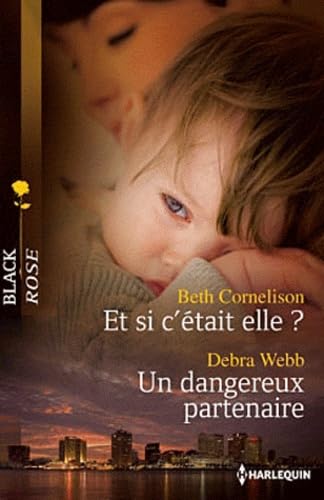 Et si c'était elle ? ; Un dangereux partenaire Eroticism