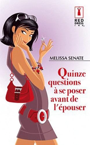 Quinze questions à se poser avant de l'épouser Eroticism