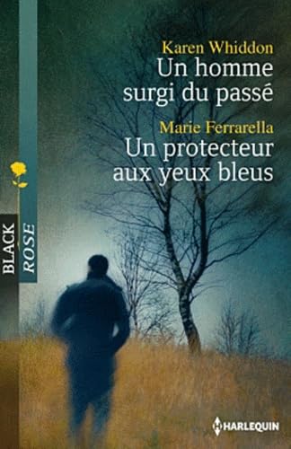 Un homme surgi du passé - Un protecteur aux yeux bleus Eroticism