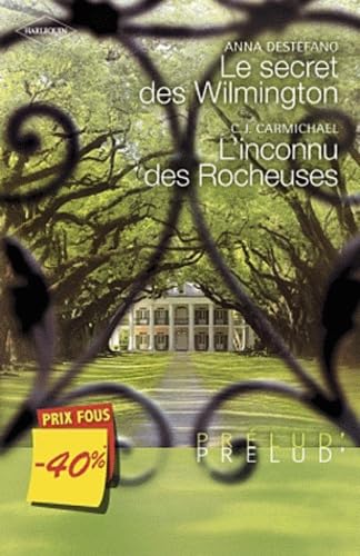 Le secret des Wilmington - L'inconnu des Rocheuses Books