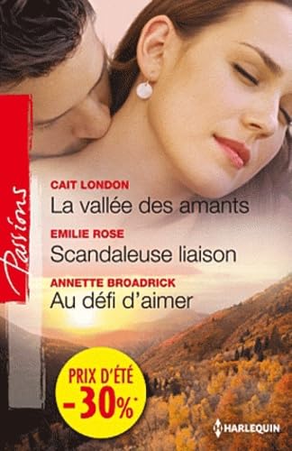 La vallée des amants - Scandaleuse liaison - Au défi d'aimer Eroticism