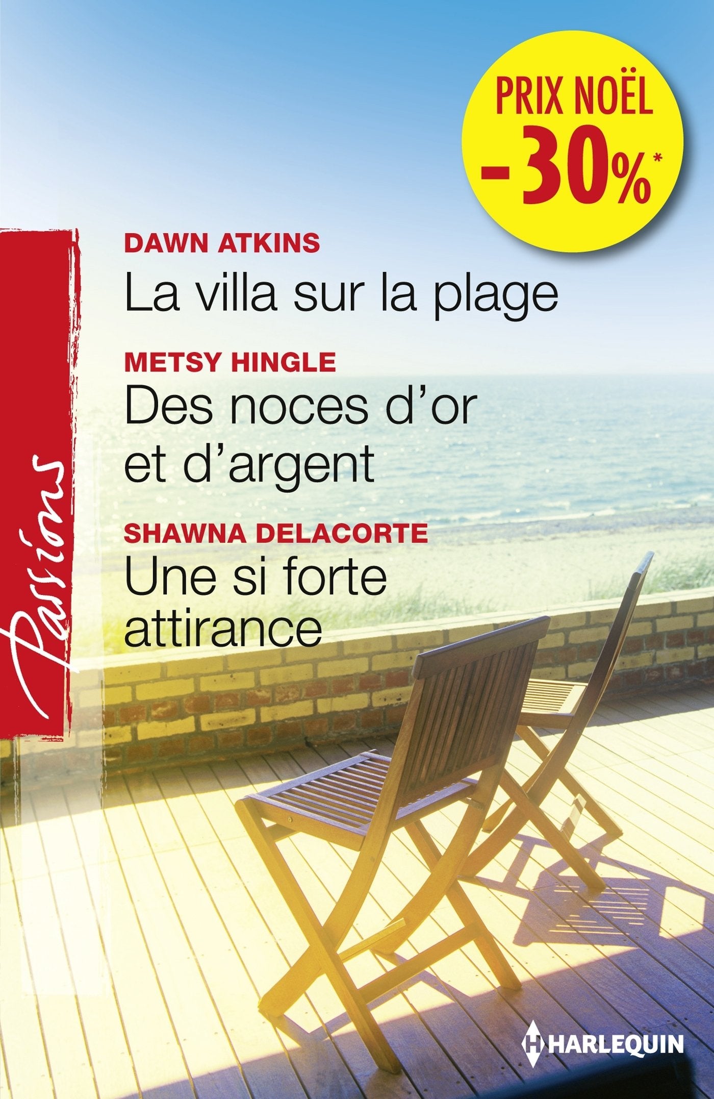 La villa sur la plage ; Des noces d'or et d'argent ; Une si forte attirance book