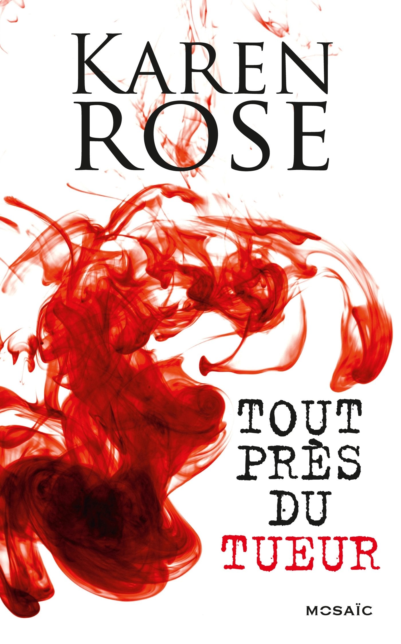 Tout près du tueur Contemporary literature