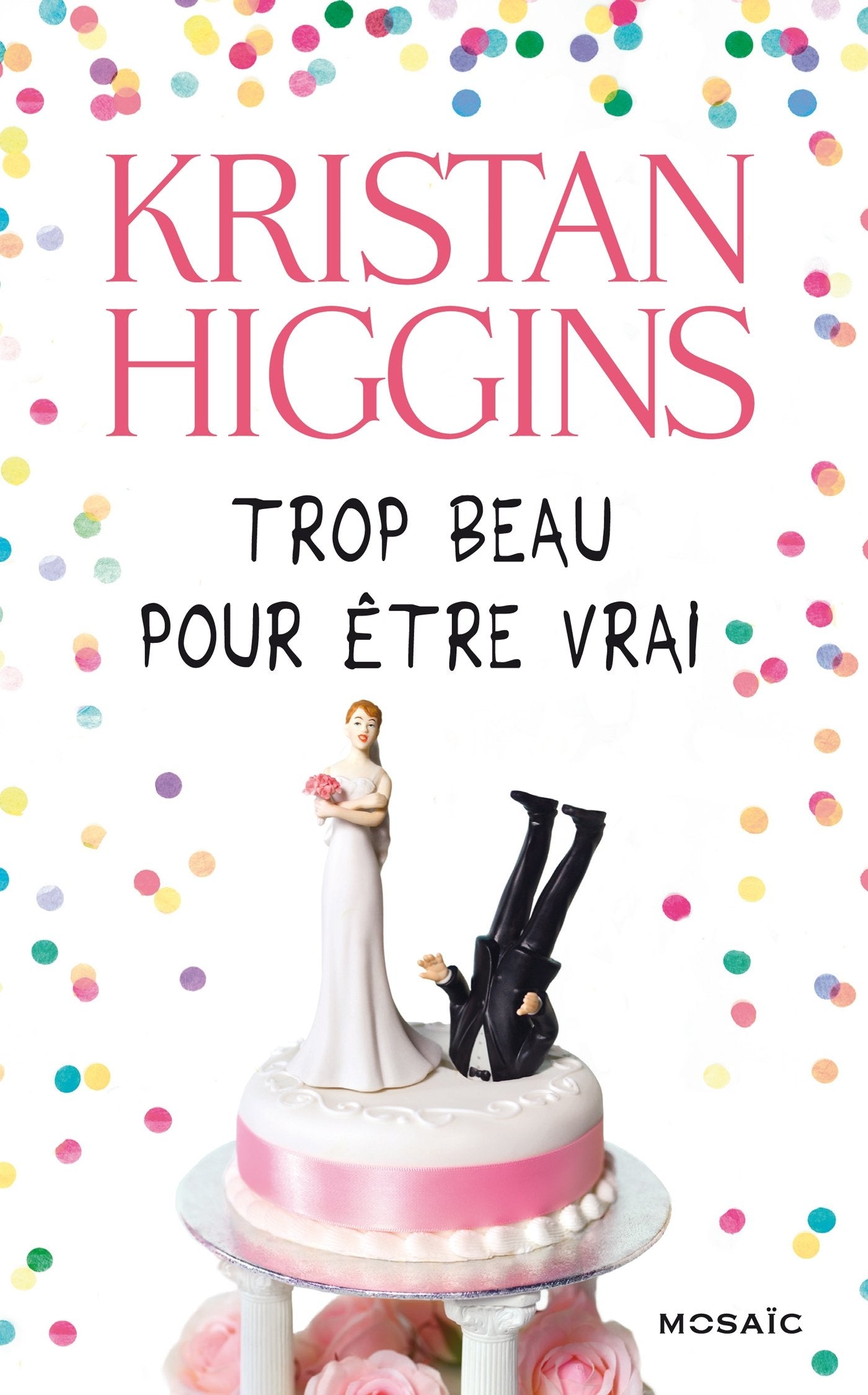 Trop beau pour être vrai book
