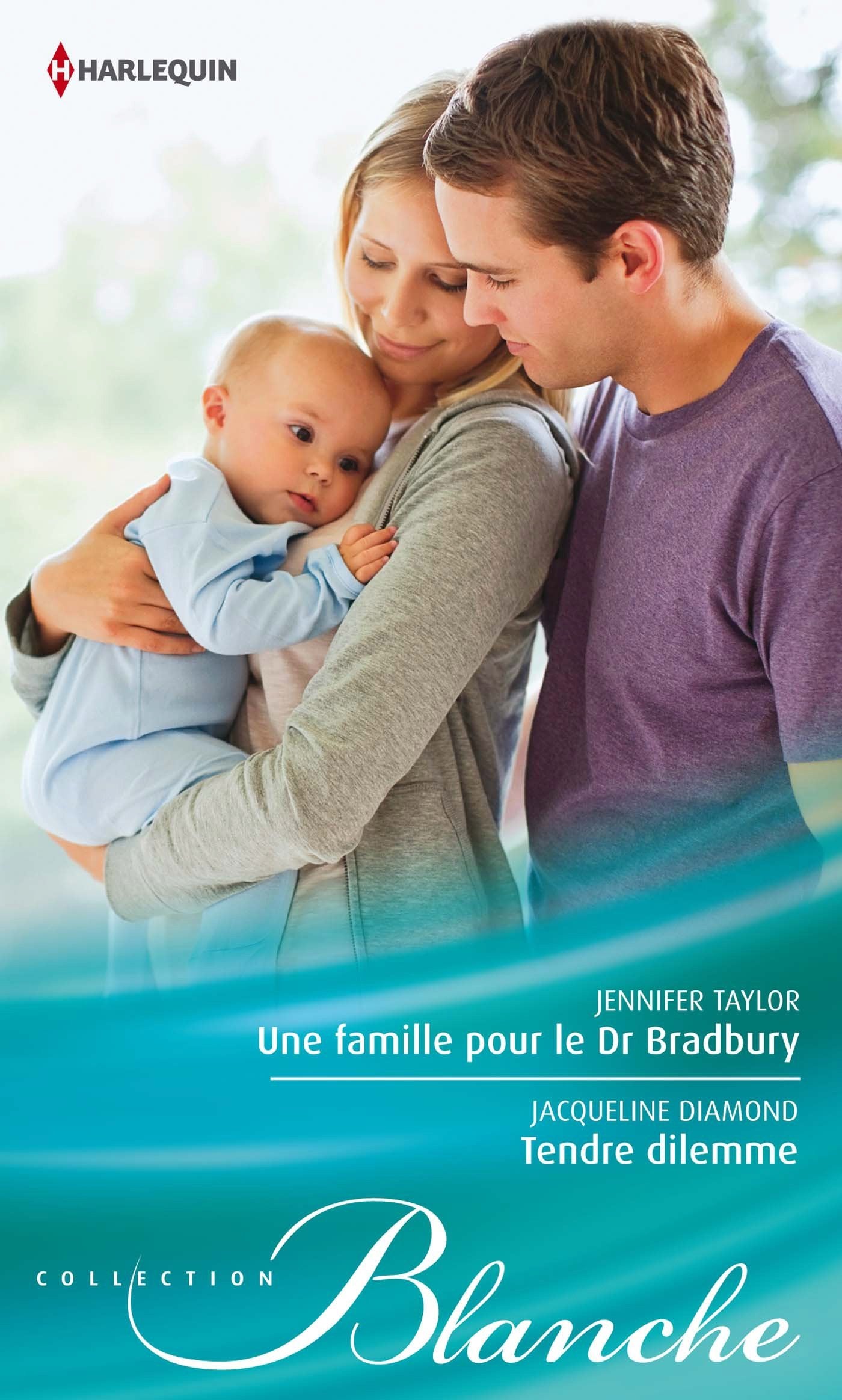 Une famille pour le Dr Bradbury ; Tendre dilemme book