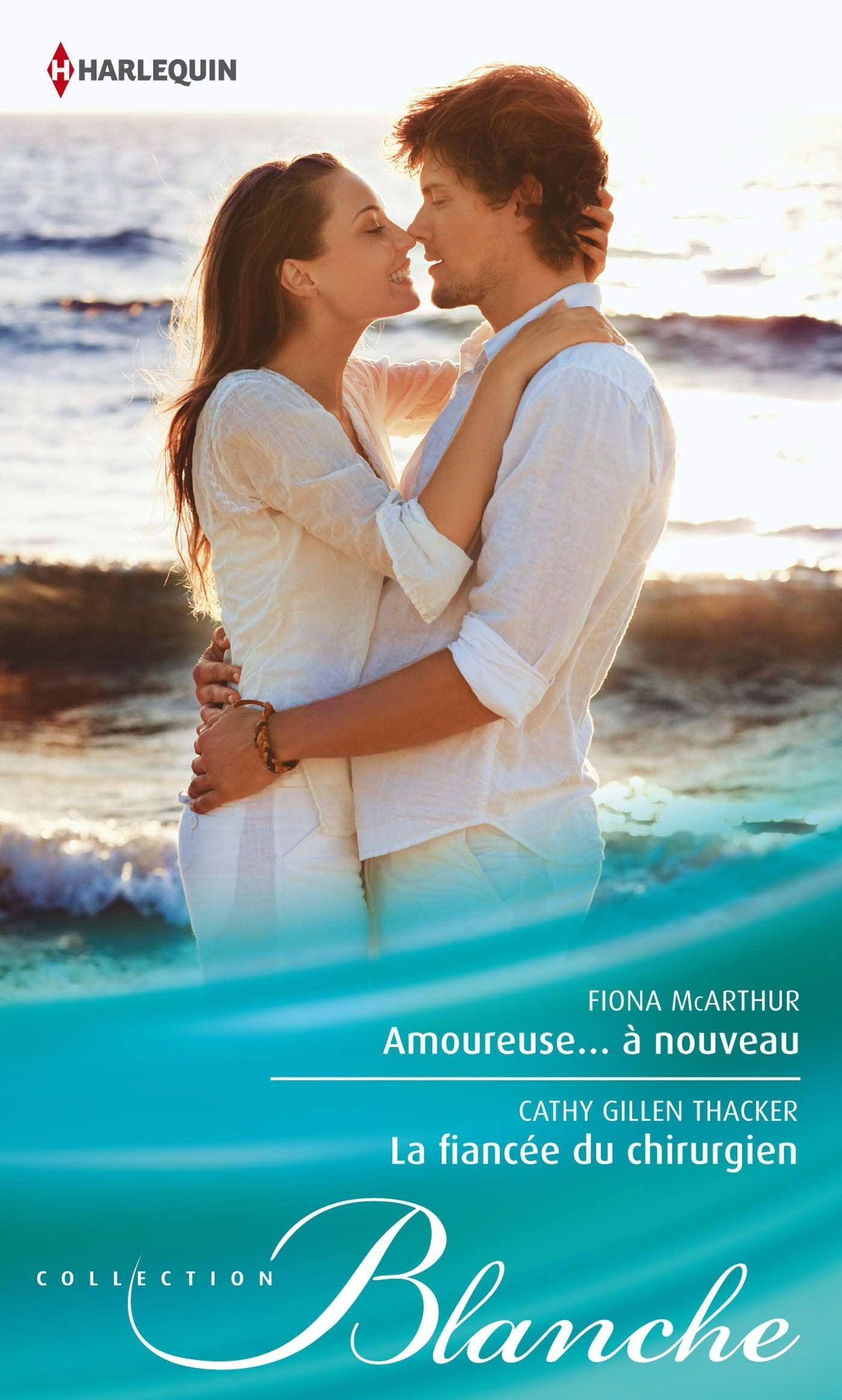 Amoureuse... à nouveau ; La fiancée du chirurgien book