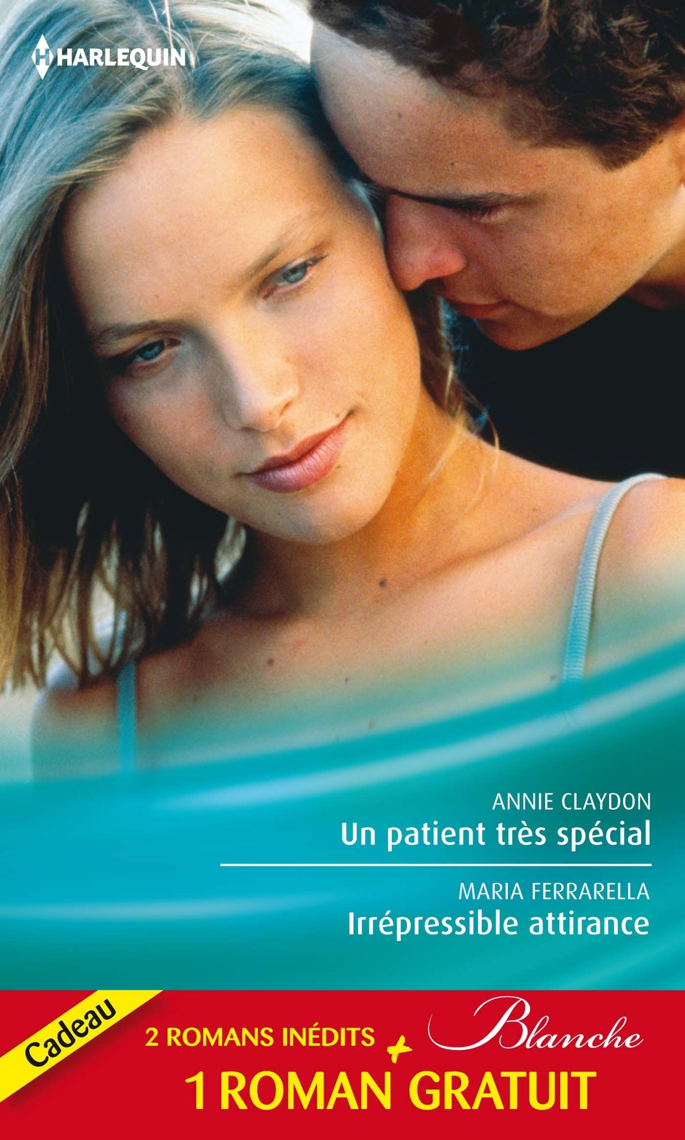 Un patient très spécial ; Irrépressible attirance ; Eprise d'un médecin book