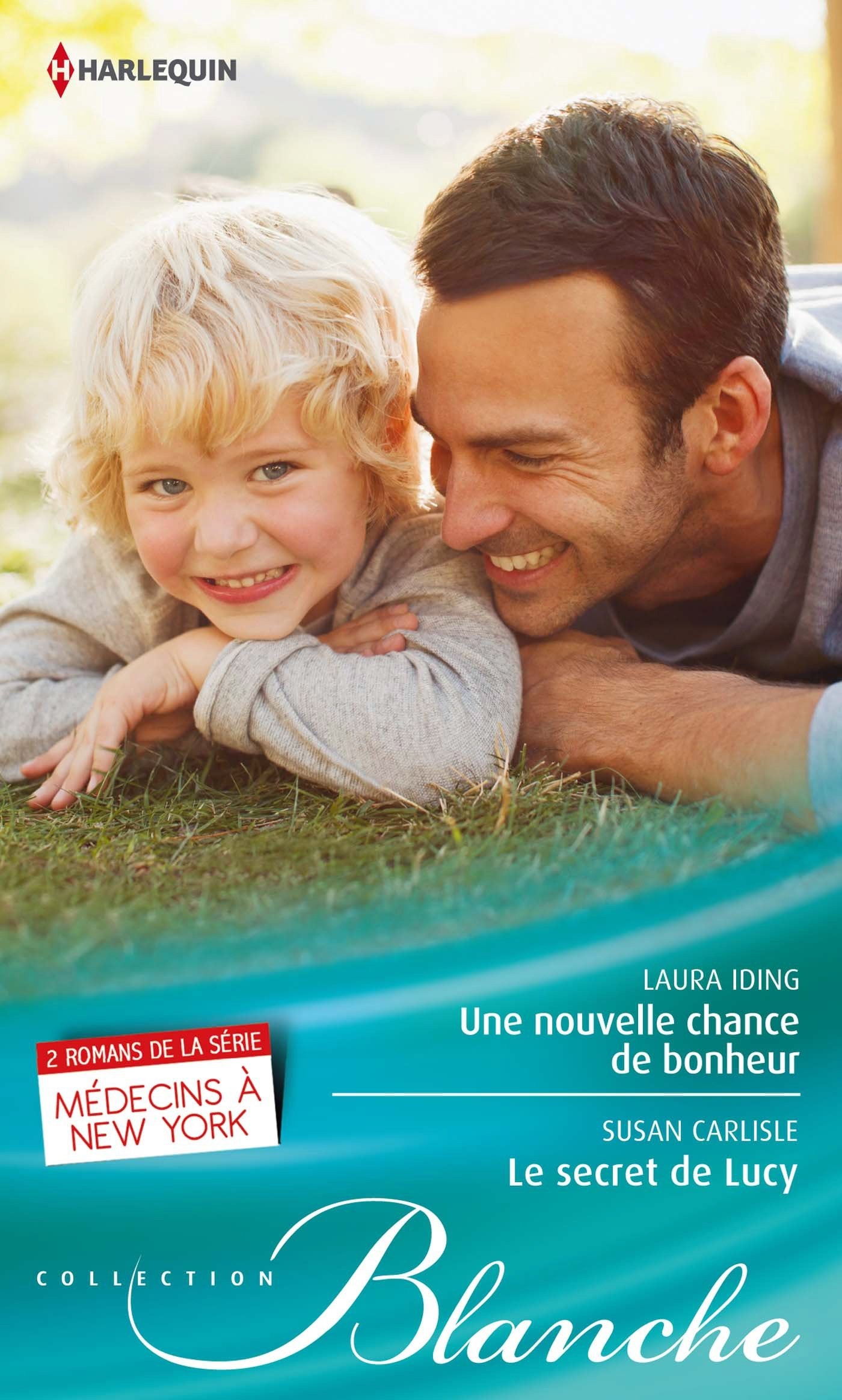 Une nouvelle chance de bonheur ; Le secret de Lucy book