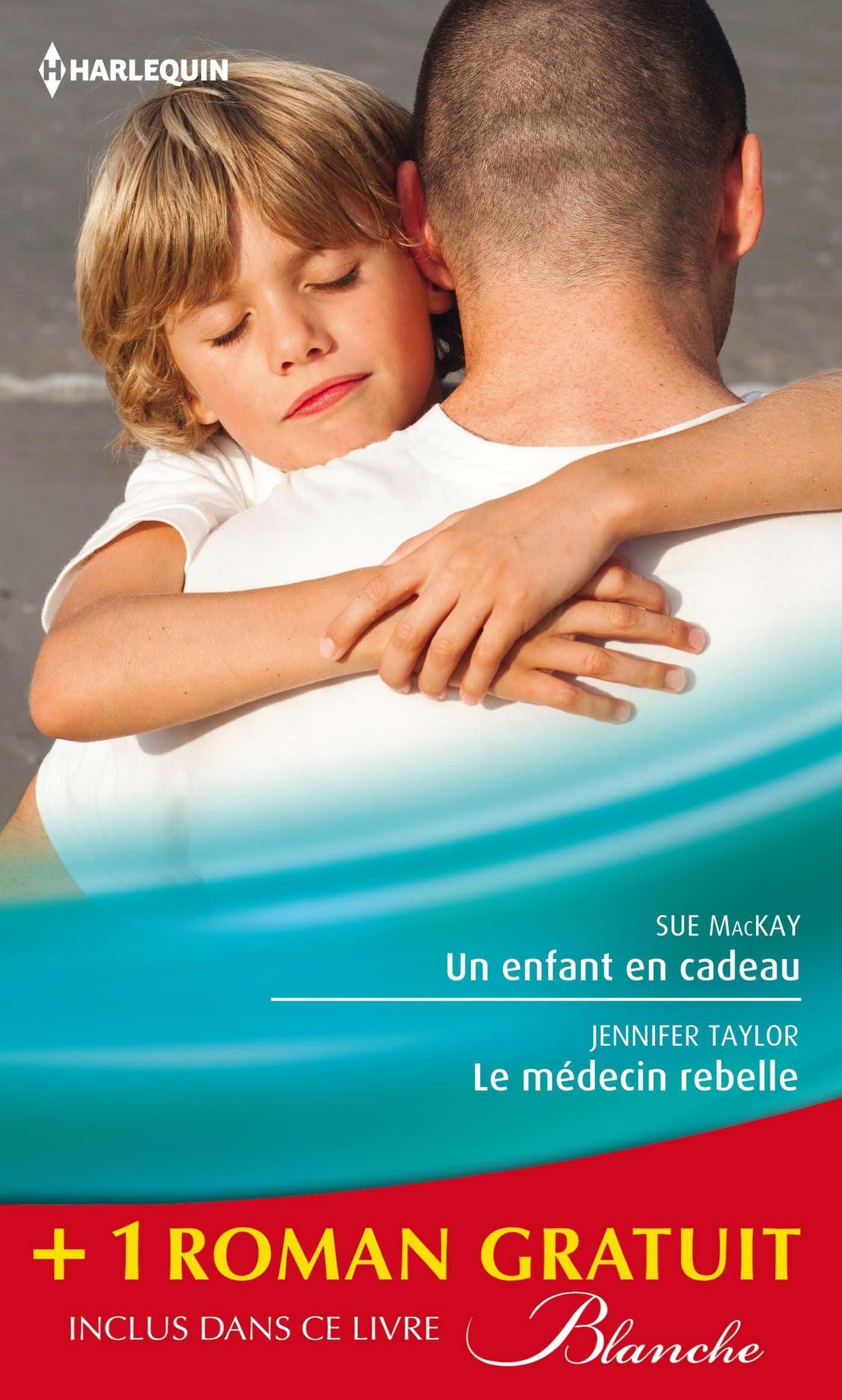 Un enfant en cadeau ; Le médecin rebelle ; Le pari du Dr Jordan book