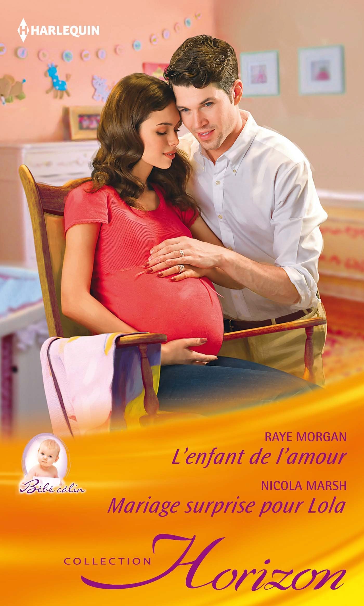L'enfant de l'amour ; Mariage surprise pour Lola book