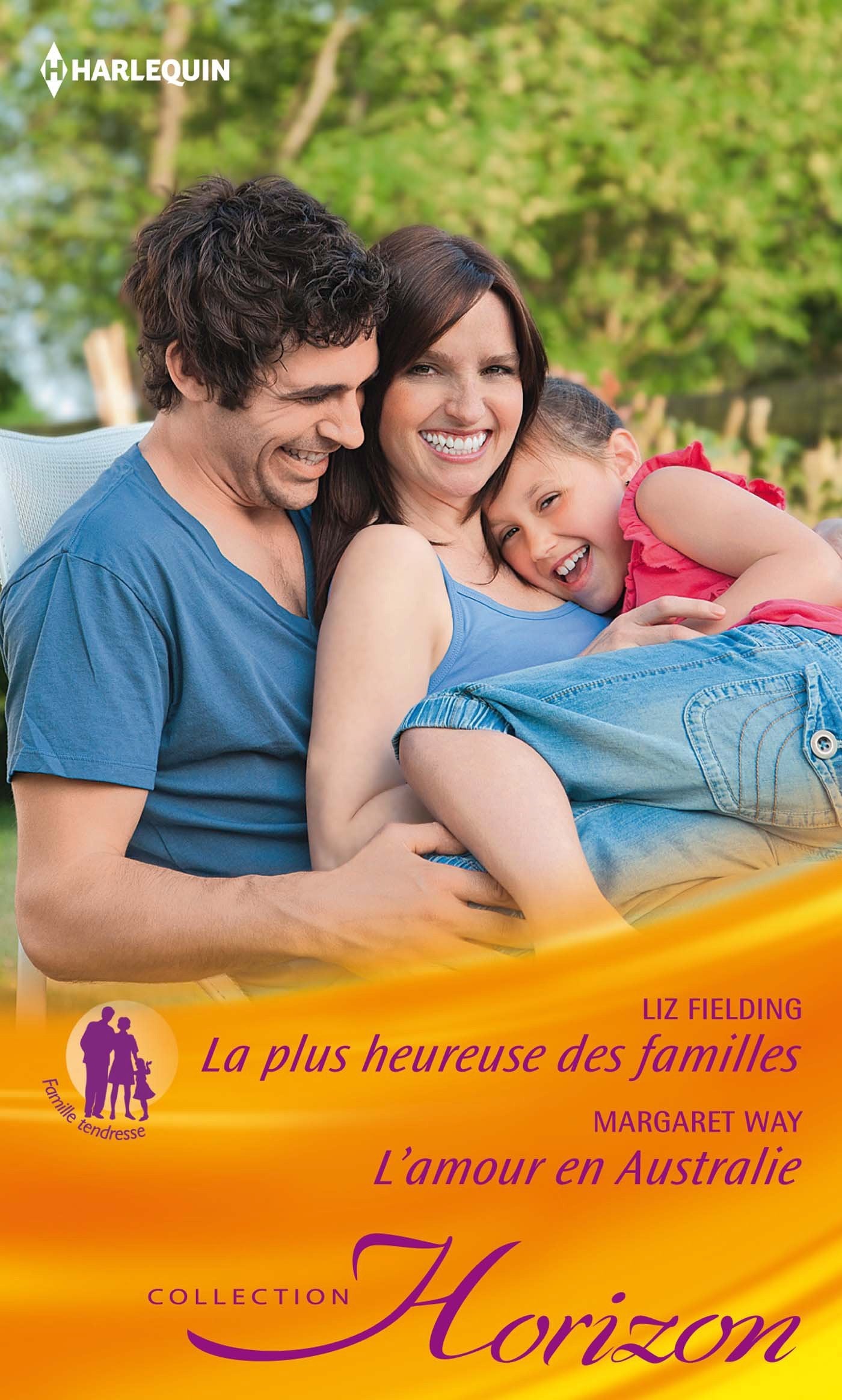 La plus heureuse des familles ; L'amour en Australie book