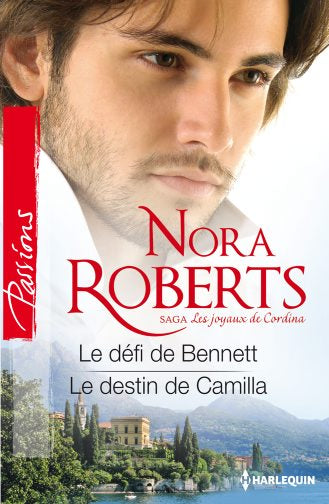 Le défi de Bennett. Le destin de Camilla : les joyaux de Cordina Eroticism
