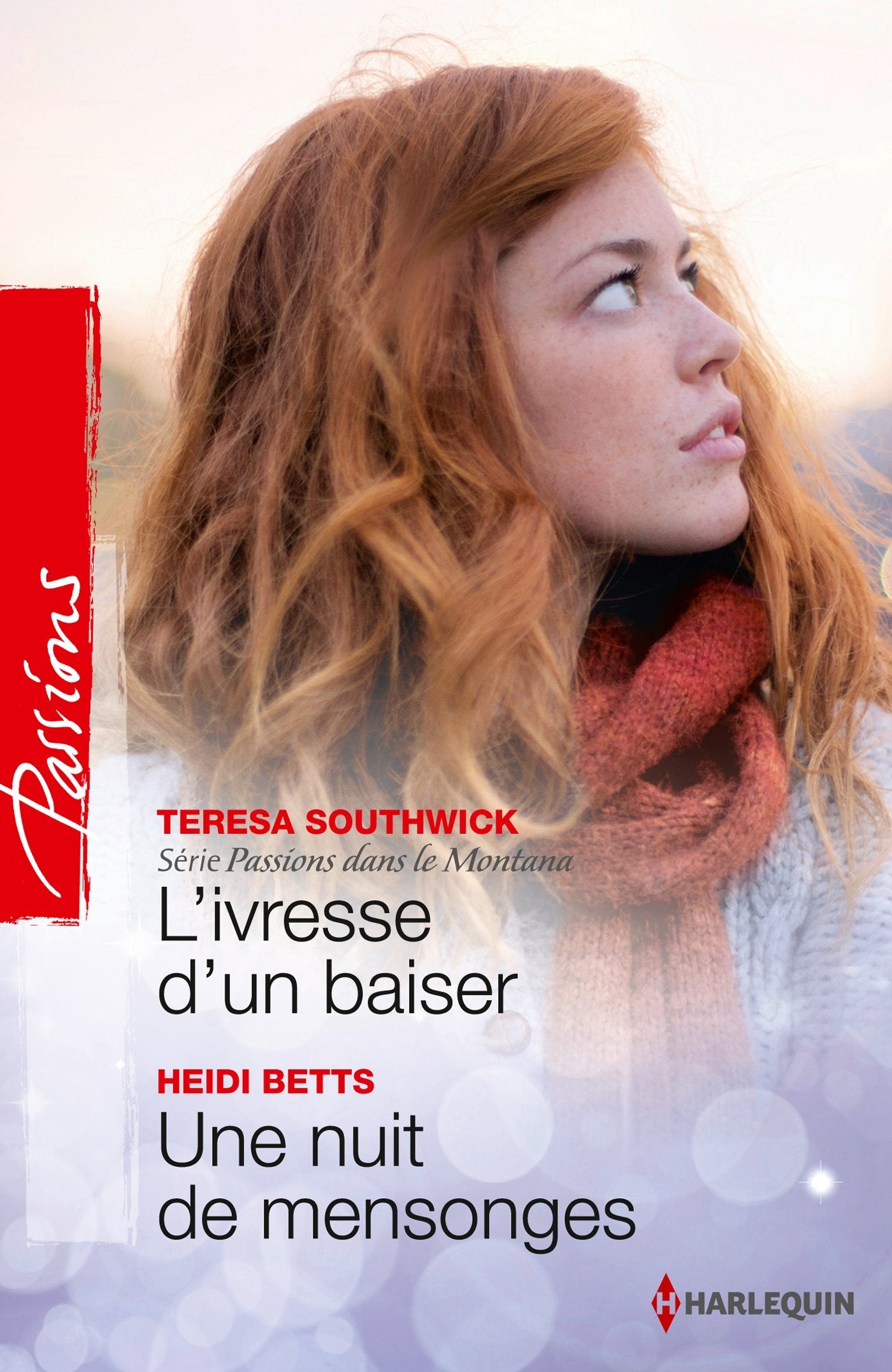 L'ivresse d'un baiser ; Une nuit de mensonges book