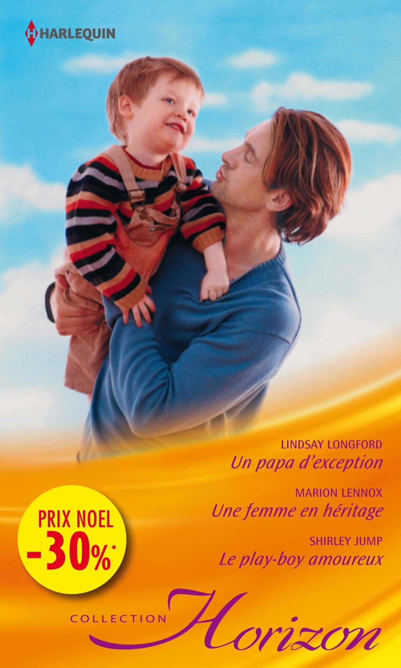 Un papa d'exception ; Une femme en héritage ; Le play-boy amoureux book