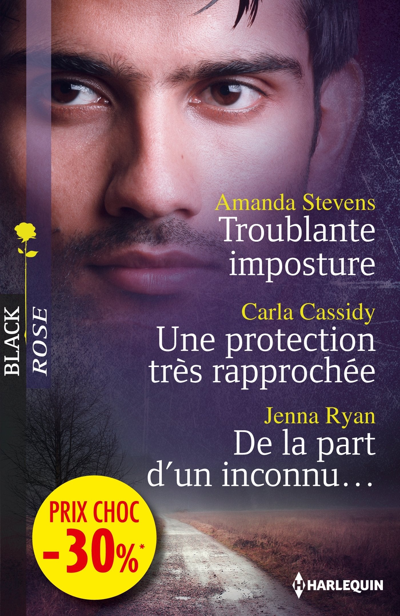 Troublante imposture ; Une protection très rapprochée ; De la part d'un inconnu book
