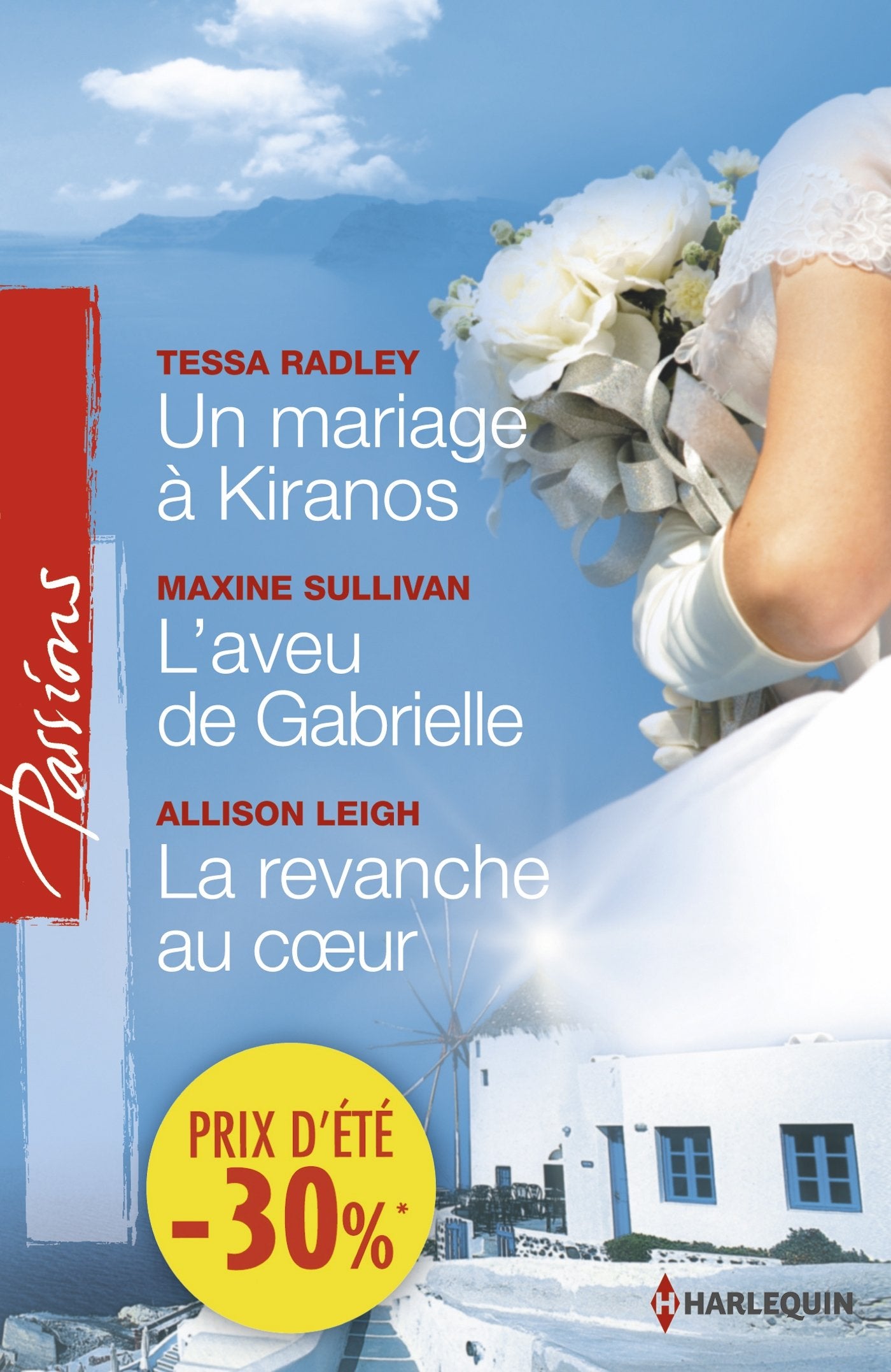 Un mariage à Kiranos ; L'aveu de Gabrielle ; La revanche au coeur book