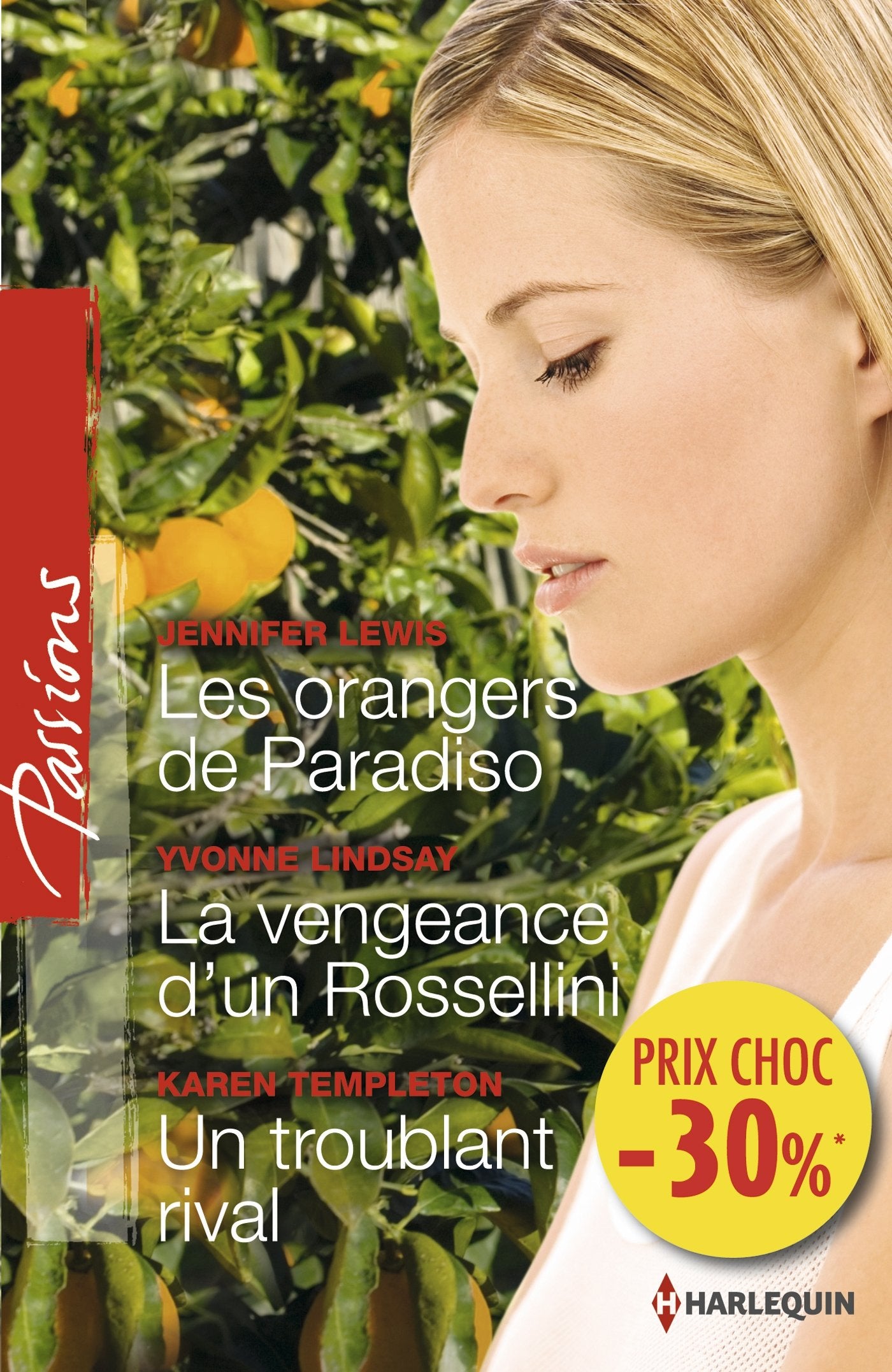 Les orangers de Paradiso ; La vengeance d'un Rossellini ; Un troublant rival book