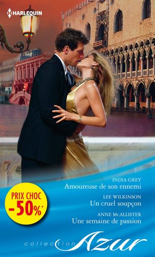 Amoureuse de son ennemi. Un cruel soupçon. Une semaine de passion Eroticism