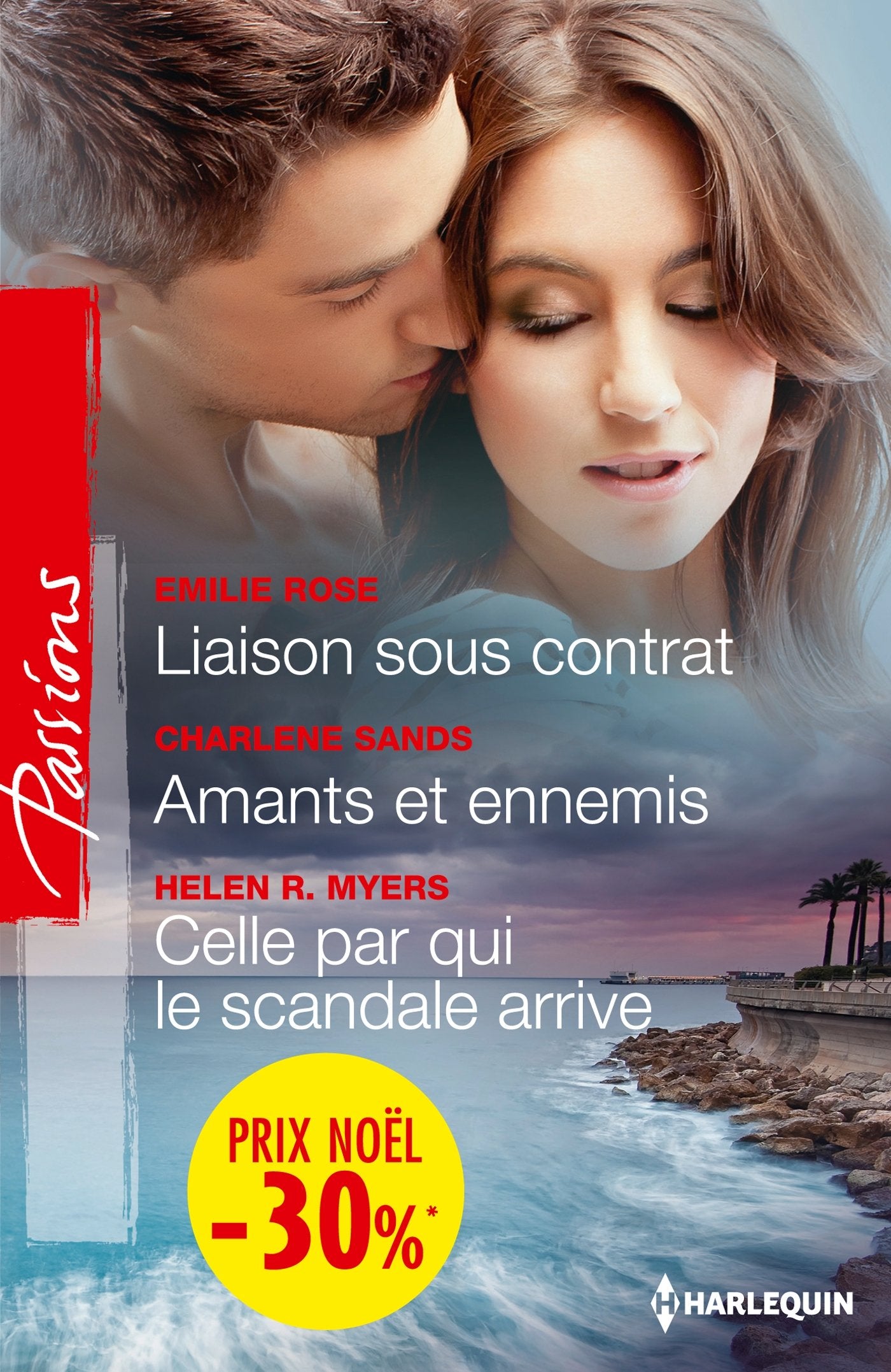 Liaison sous contrat ; Amants et ennemis ; Celle par qui le scandale arrive book