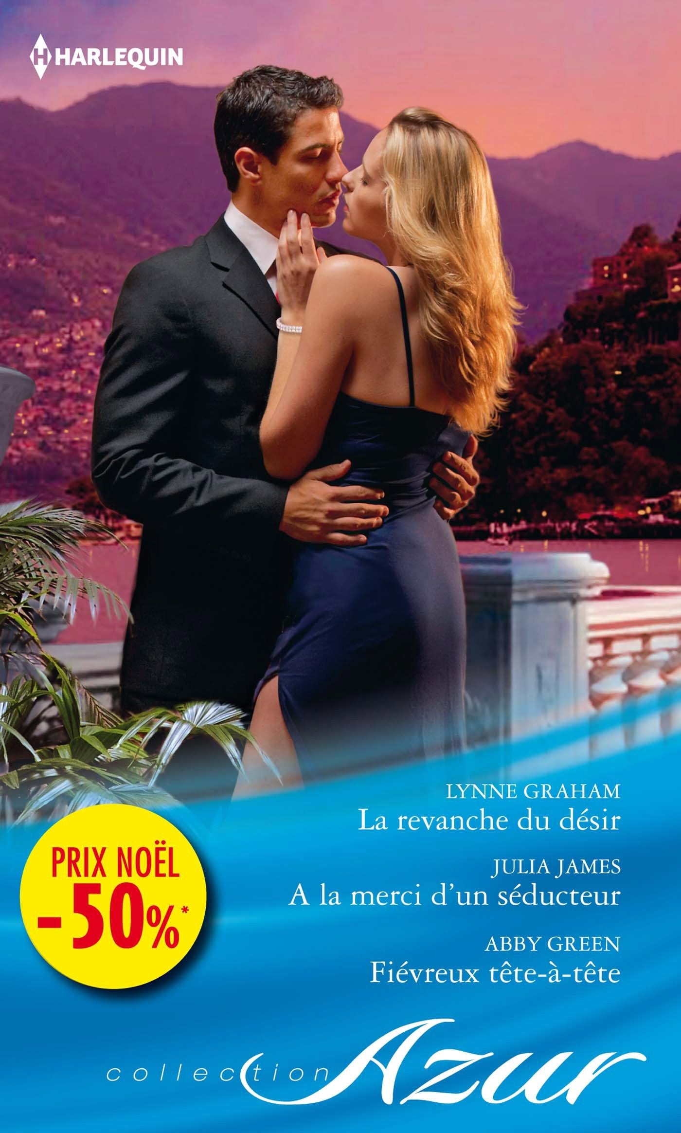 La revanche du désir ; A la merci d'un séducteur ; Fiévreux tête-à-tête Eroticism