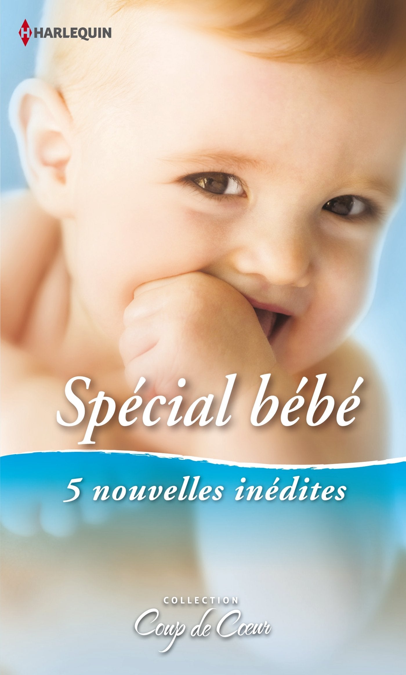 Spécial bébé: Ce bonheur tant attendu ; Cow-boy et papa ; Une naissance chez les Medici ; Un si doux secret ; Une maman amoureuse book