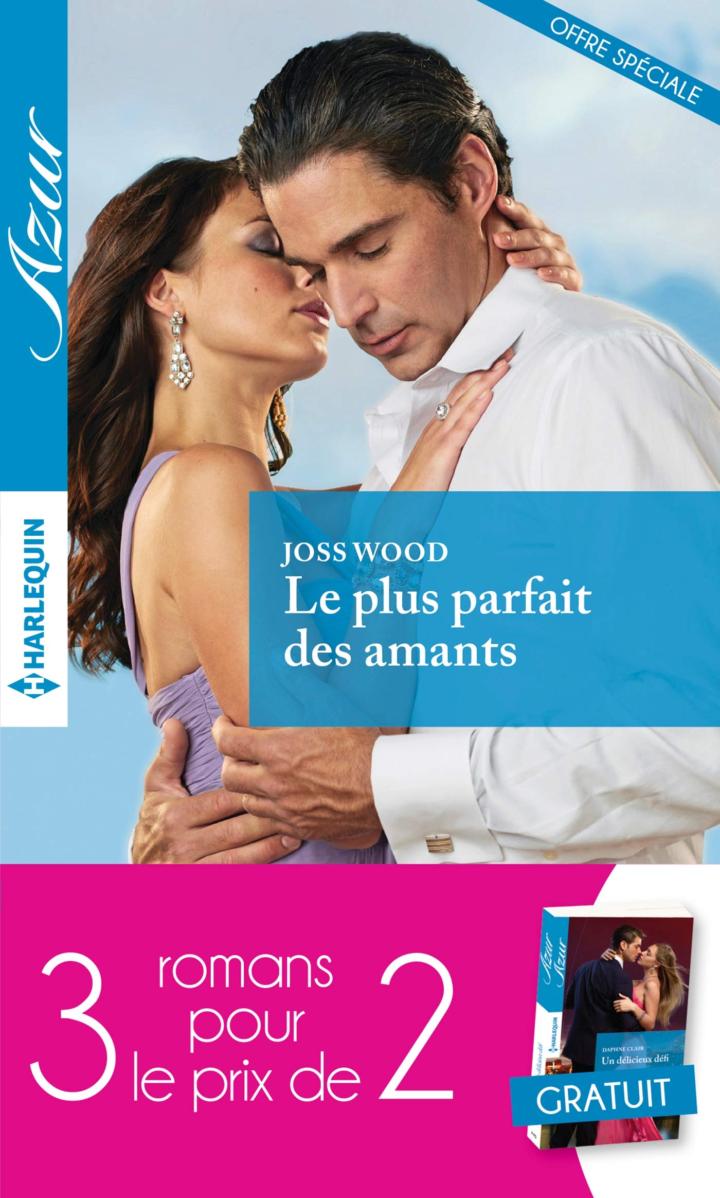 Un délicieux défi ; Fascinée par un séducteur ; Le plus parfait des amants: 3 romans book