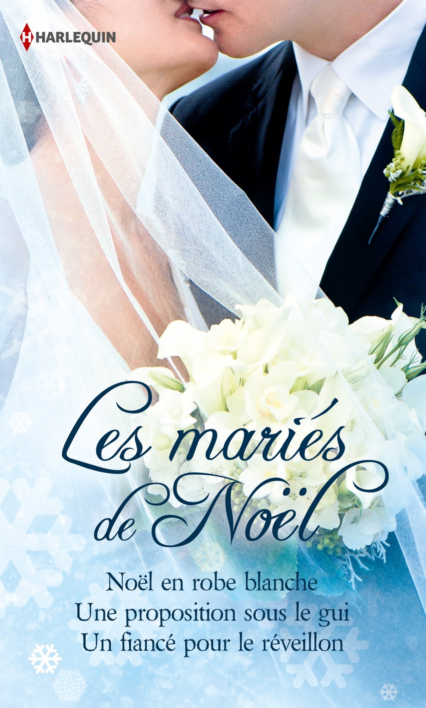 Les mariés de Noël: Noël en robe blanche ; Une proposition sous le gui ; Un fiancé pour le réveillon Eroticism