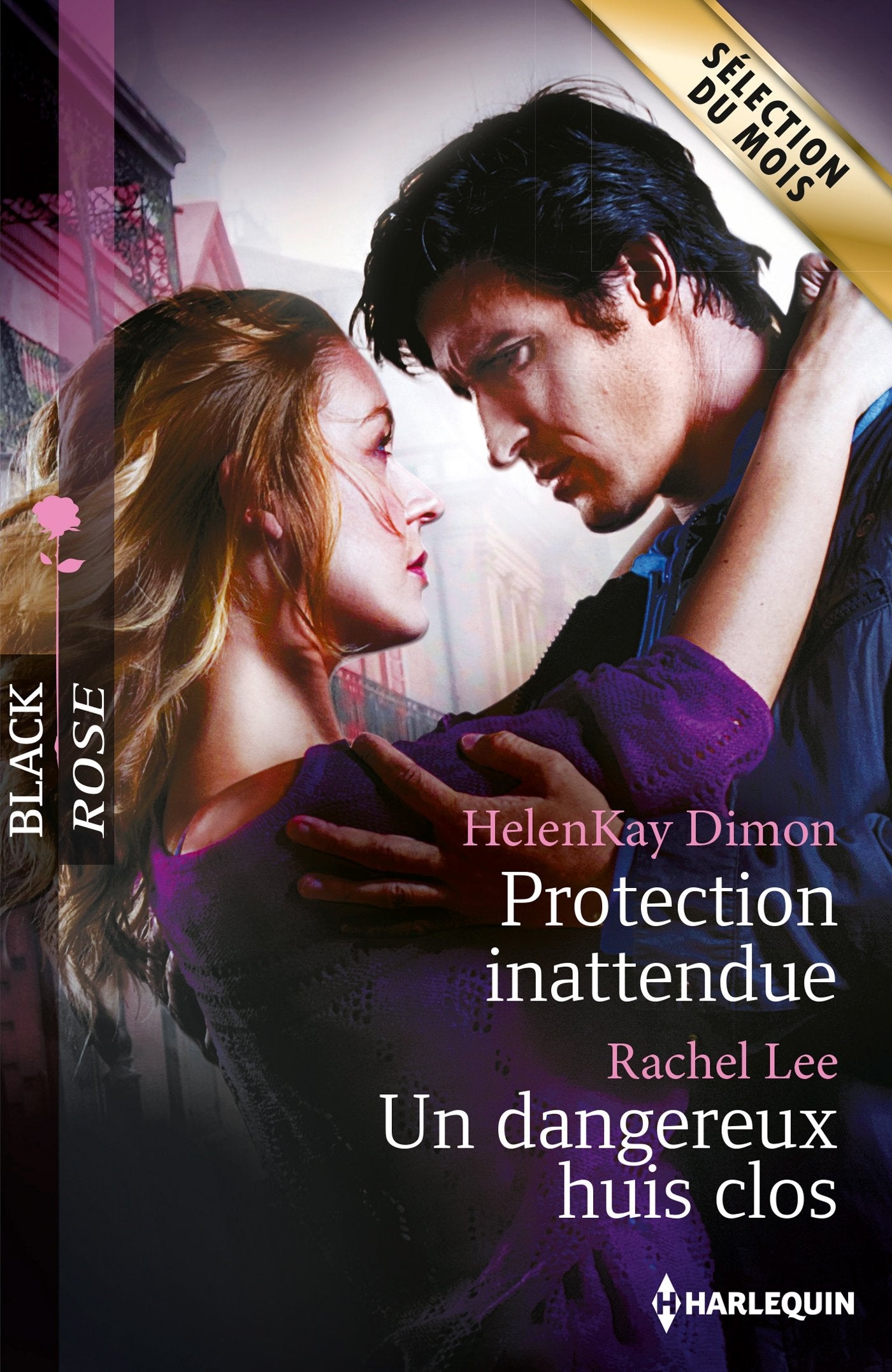 Protection inattendue ; Un dangereux huis clos book
