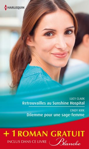Retrouvailles au Sunshine Hospital. Dilemme pour une sage-femme. La chance aux sentiments Eroticism