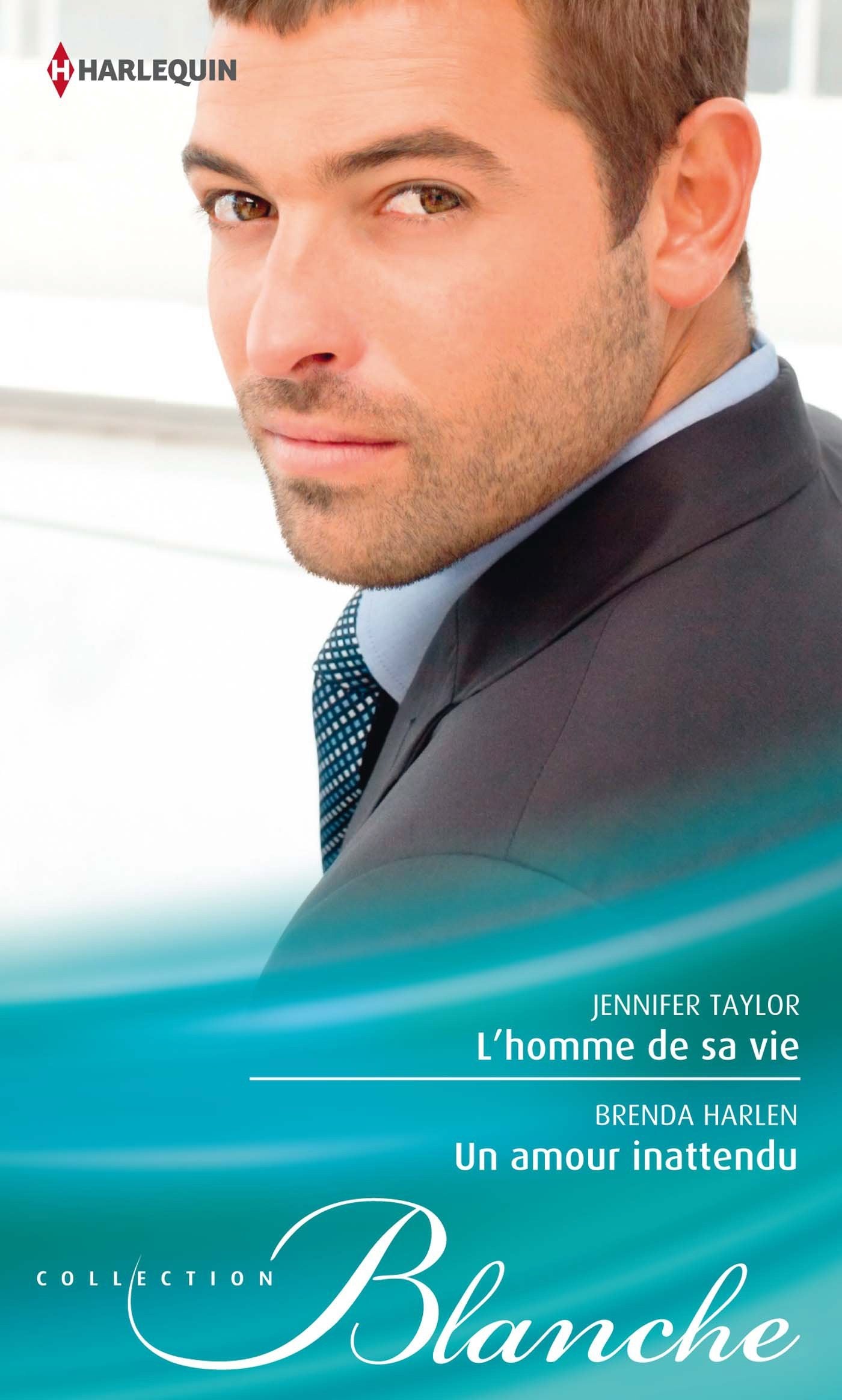 L'homme de sa vie ; Un amour inattendu book