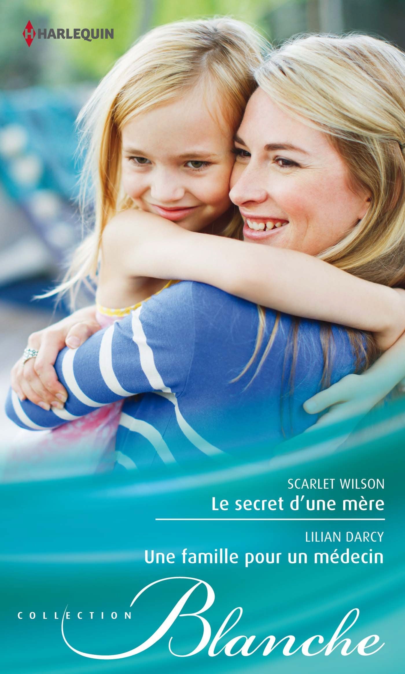 Le secret d'une mère ; Une famille pour un médecin book