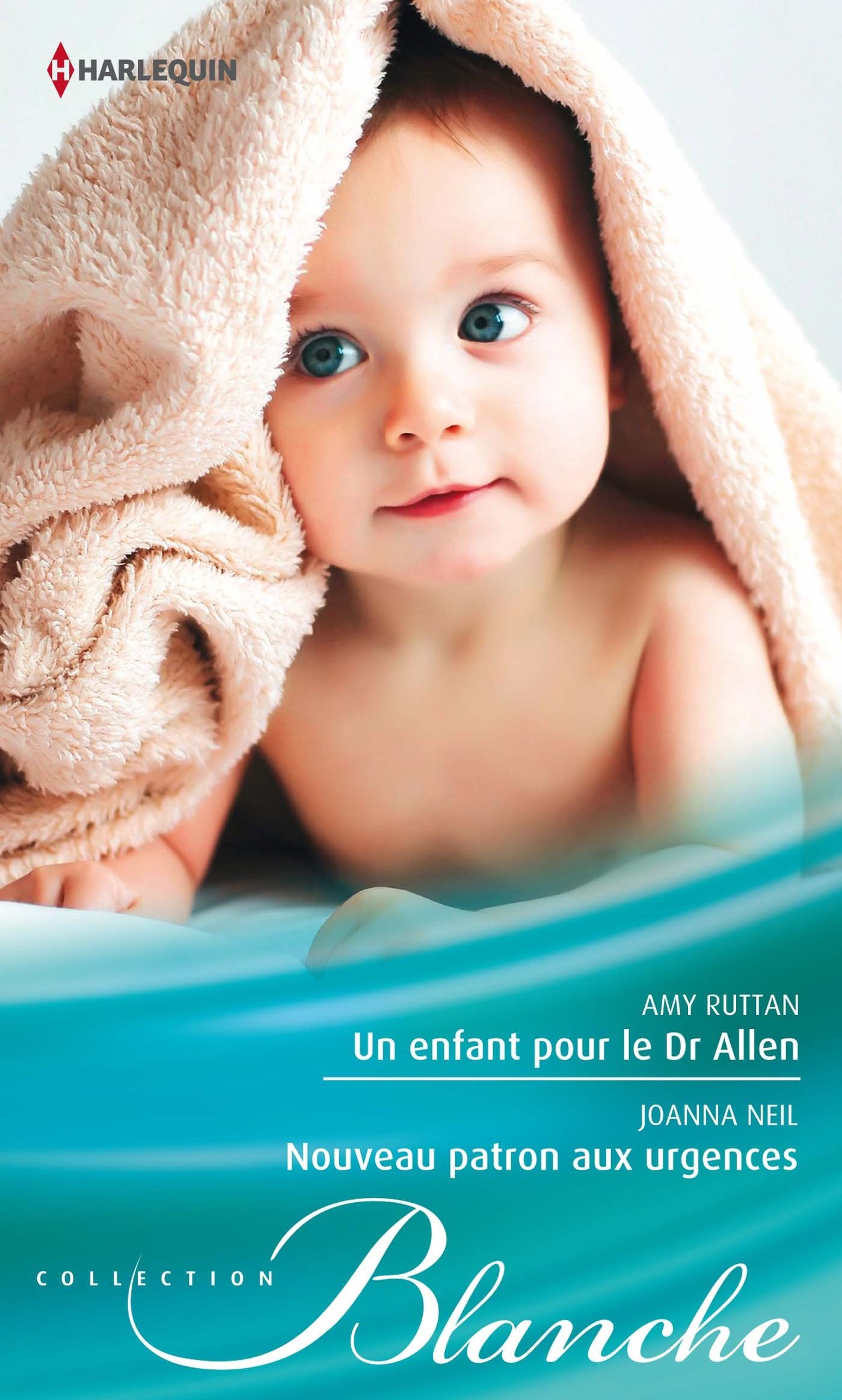 Un enfant pour le Dr Allen ; Nouveau patron aux urgences book