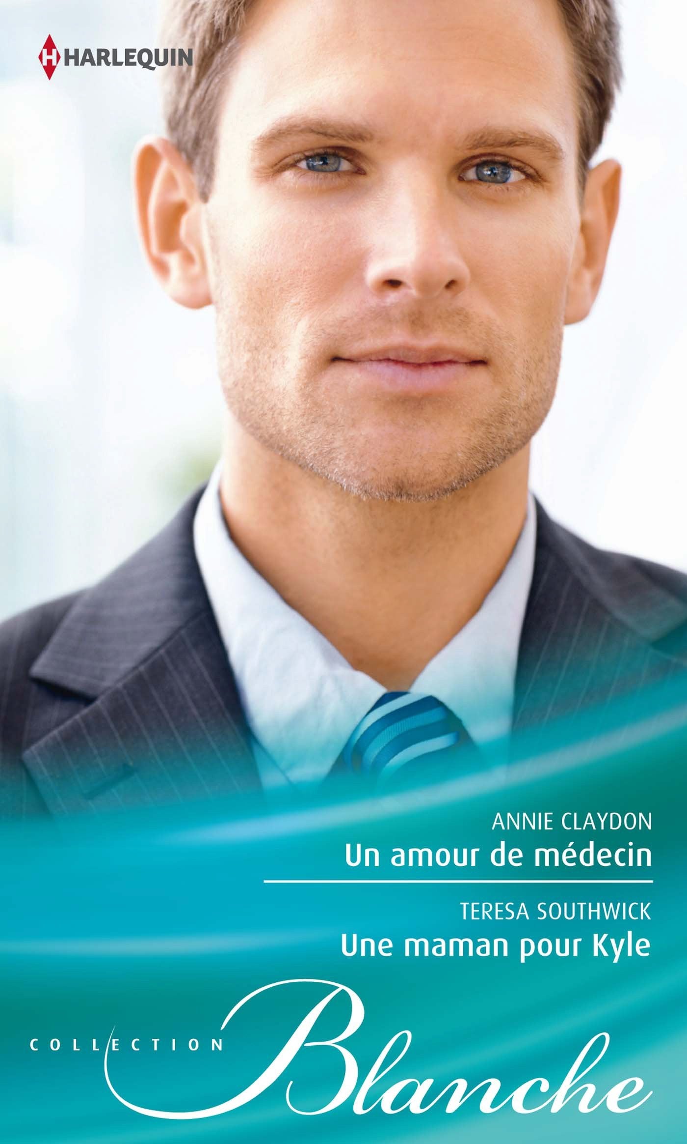 Un amour de médecin ; Une maman pour Kyle book