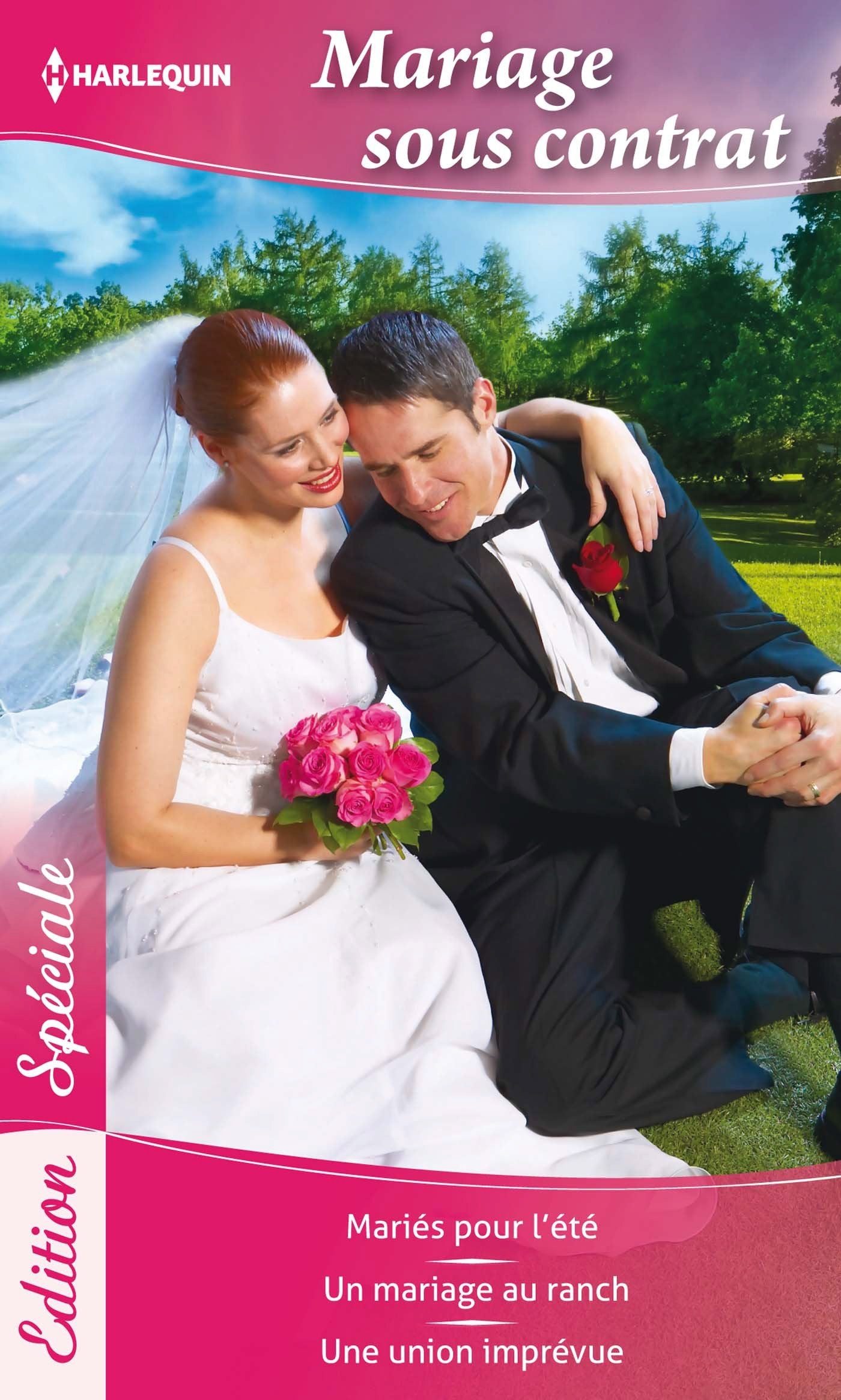 Mariés pour l'été ; Un mariage au ranch ; Une union imprévue book