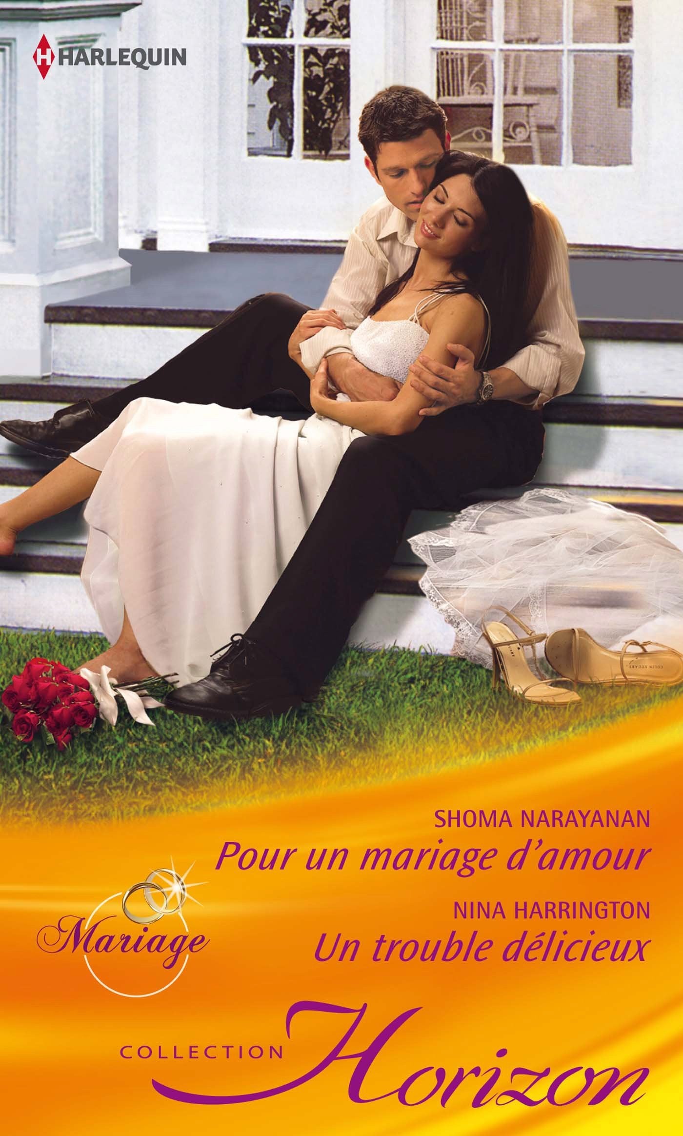 Pour un mariage d'amour ; Un trouble délicieux book