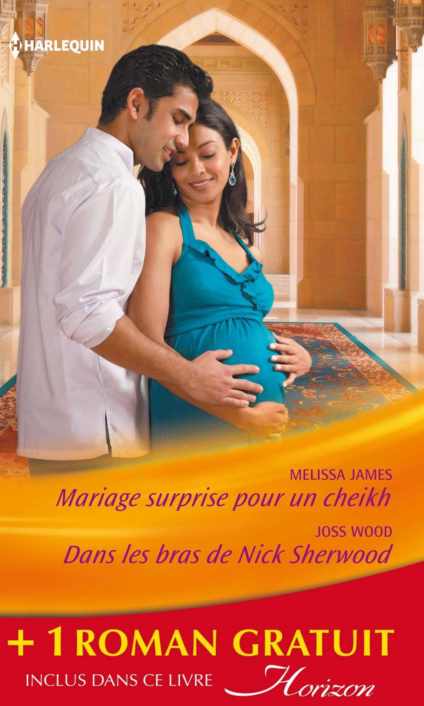 Mariage surprise pour un cheikh ; Dans les bras de Nick Sherwood ; Un pari sur l'amour Eroticism