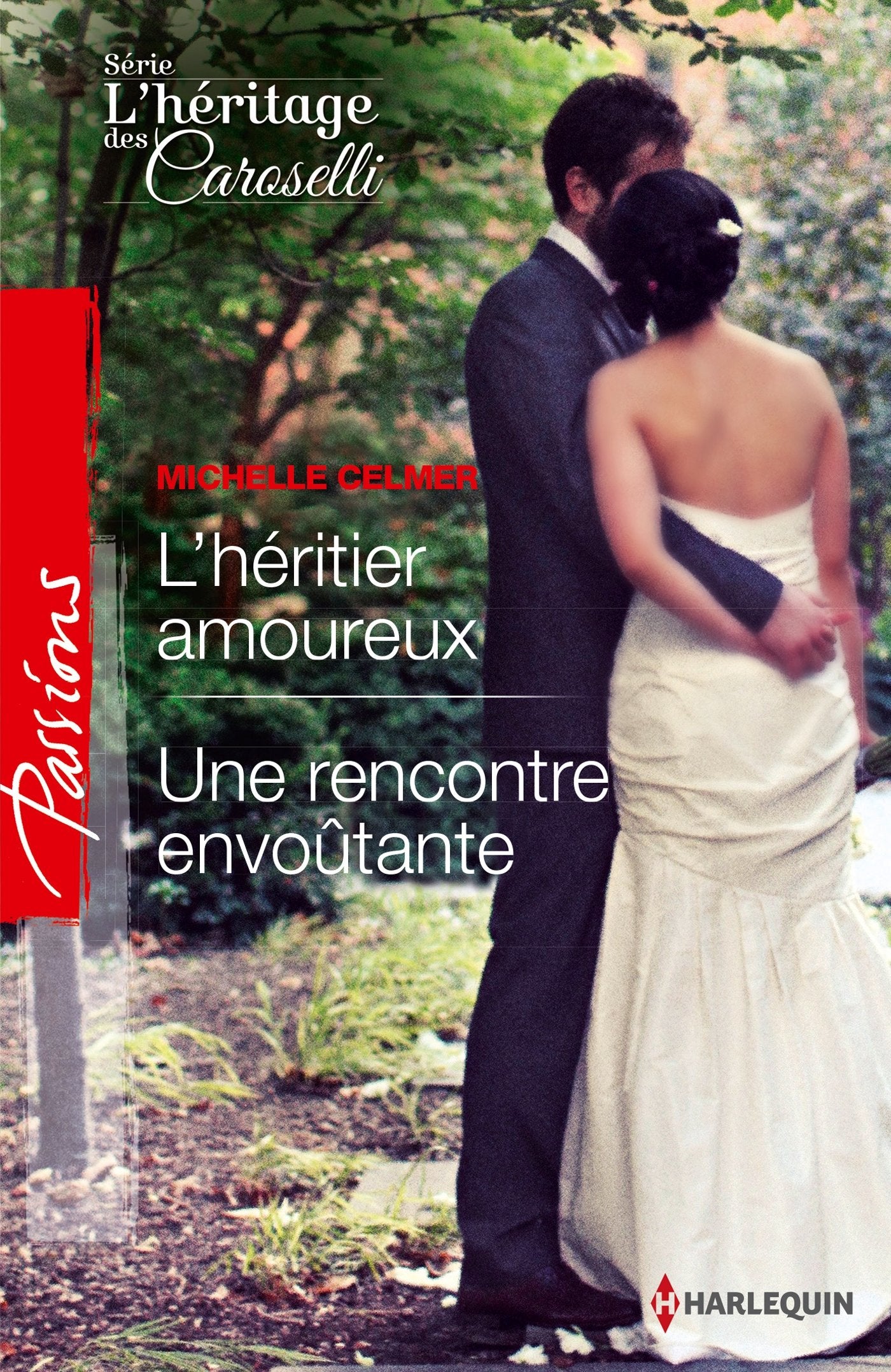 L'héritier amoureux ; Une rencontre envoûtante book