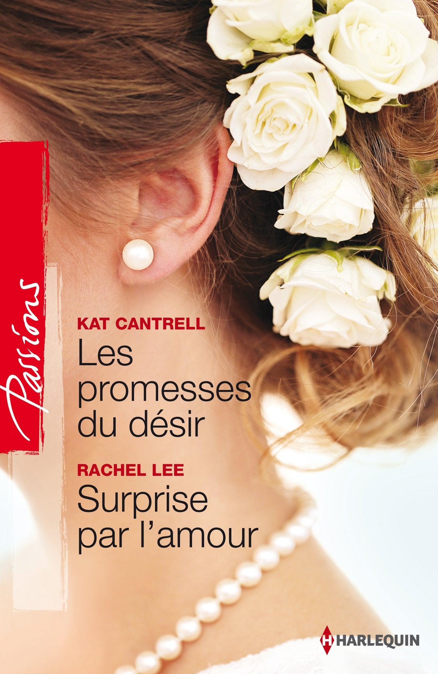 Les promesses du désir ; Surprise par l'amour Eroticism