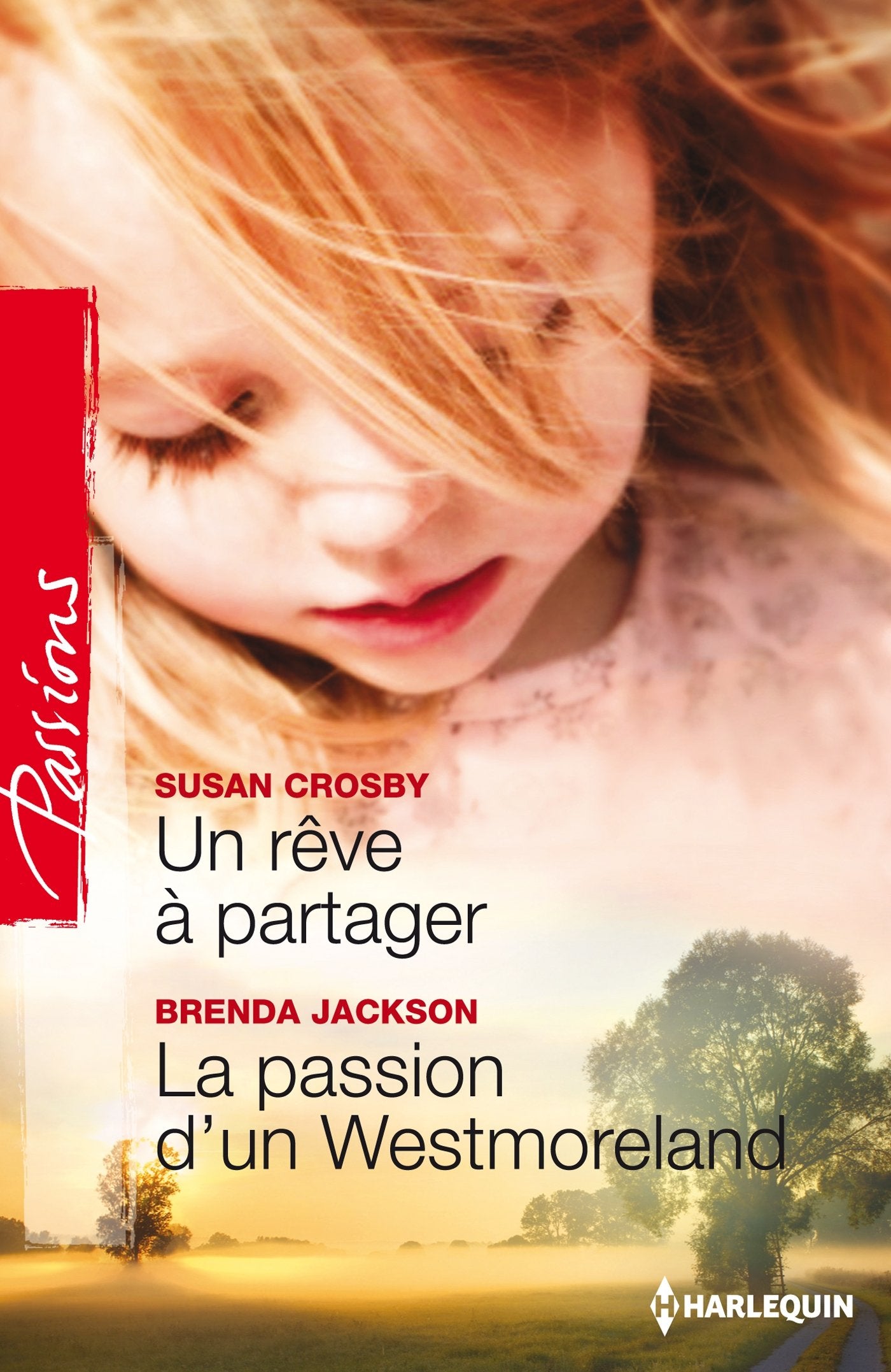 Un rêve à partager ; La passion d'un Westmoreland book