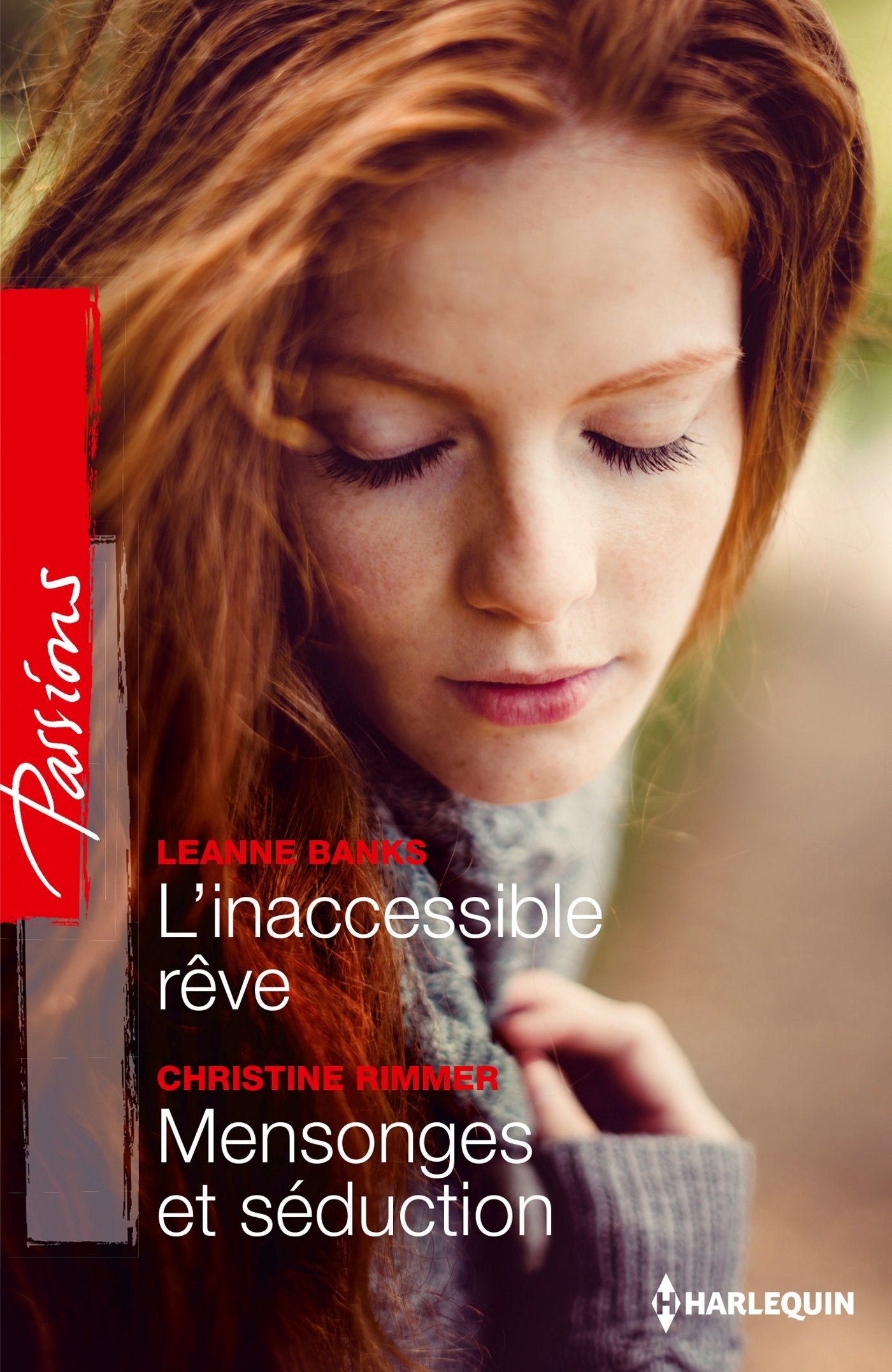 L'inaccessible rêve ; Mensonges et séduction book
