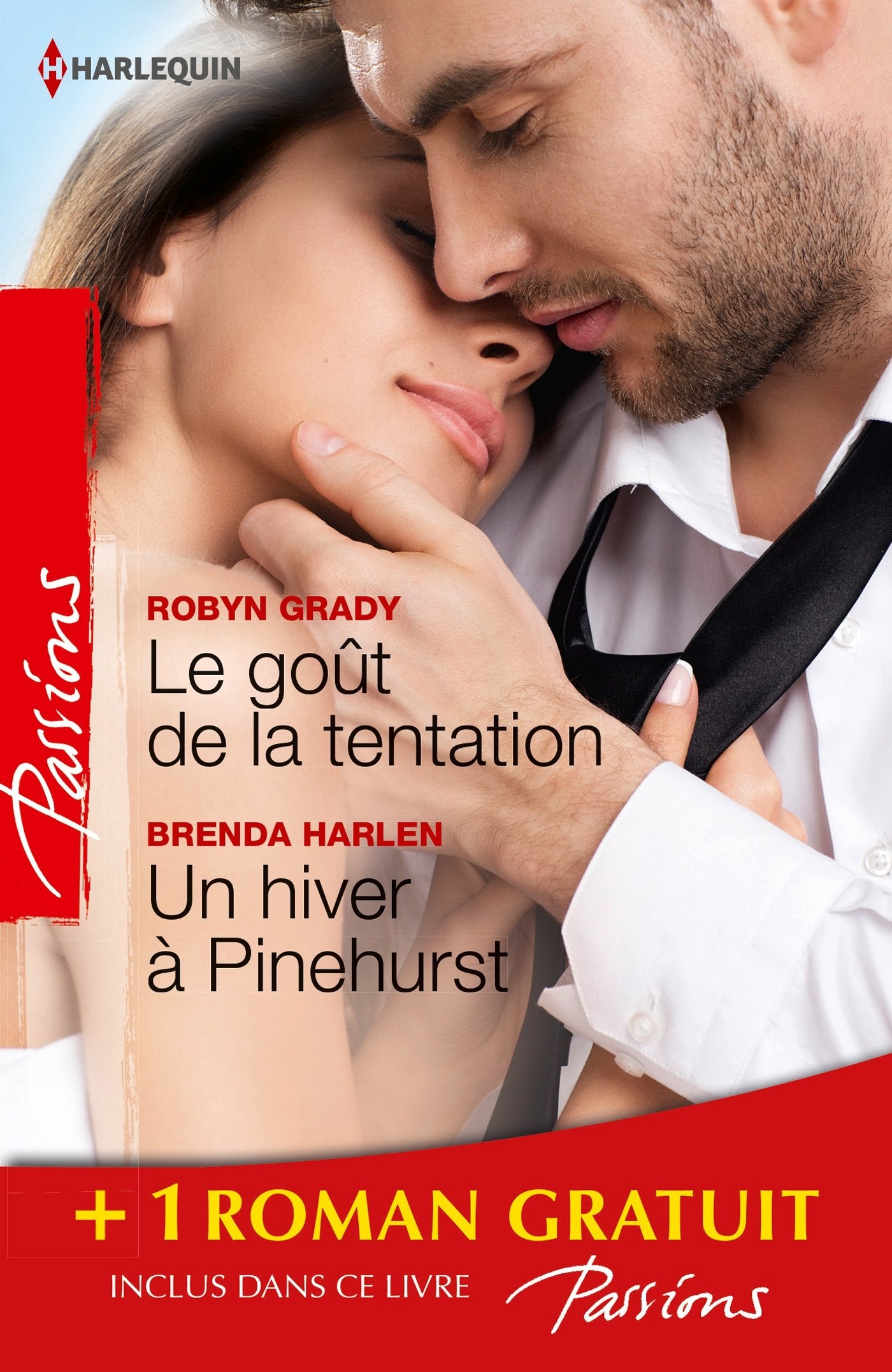 Le goût de la tentation ; Un hiver à Pinehurst ; Les passagers du désir book