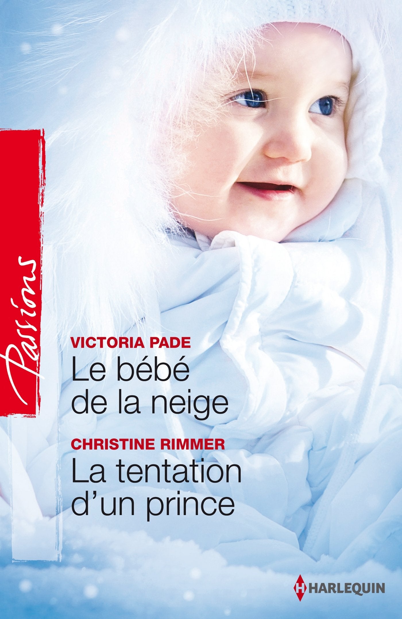 Le bébé de la neige ; La tentation d'un prince Eroticism