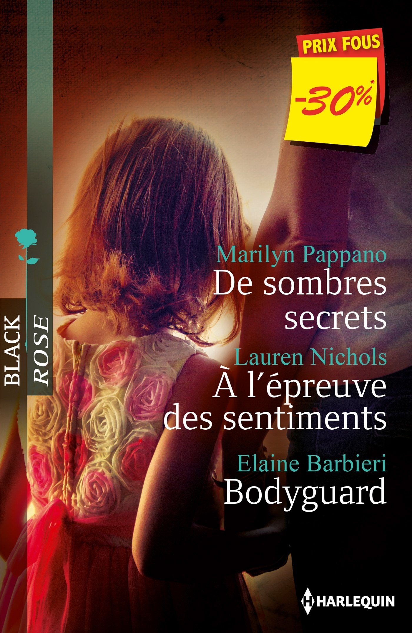 De sombres secrets ; A l'épreuve des sentiments ; Bodyguard Eroticism