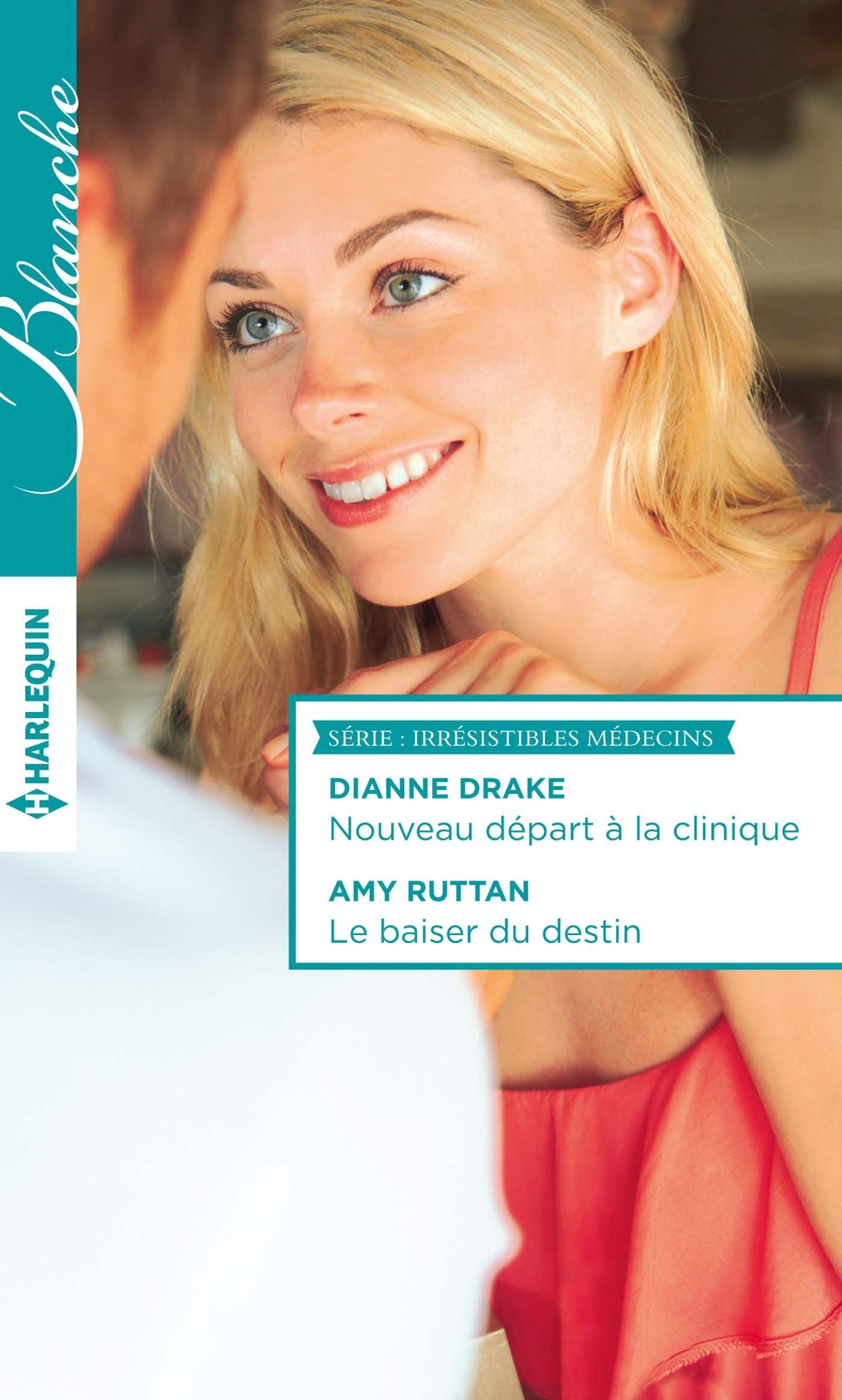 Nouveau départ à la clinique ; Le baiser du destin book