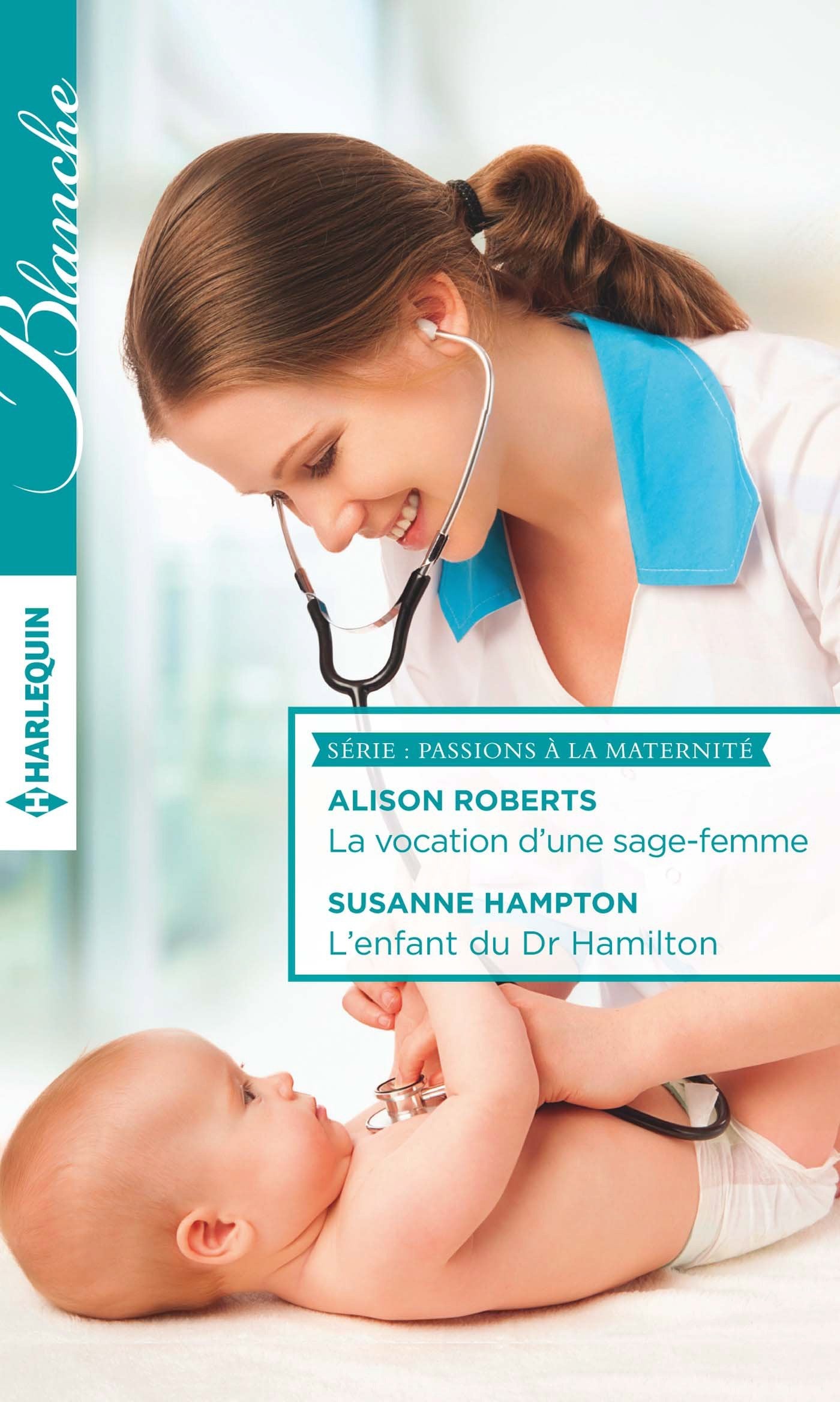 La vocation d'une sage-femme ; L'enfant du Dr Hamilton book