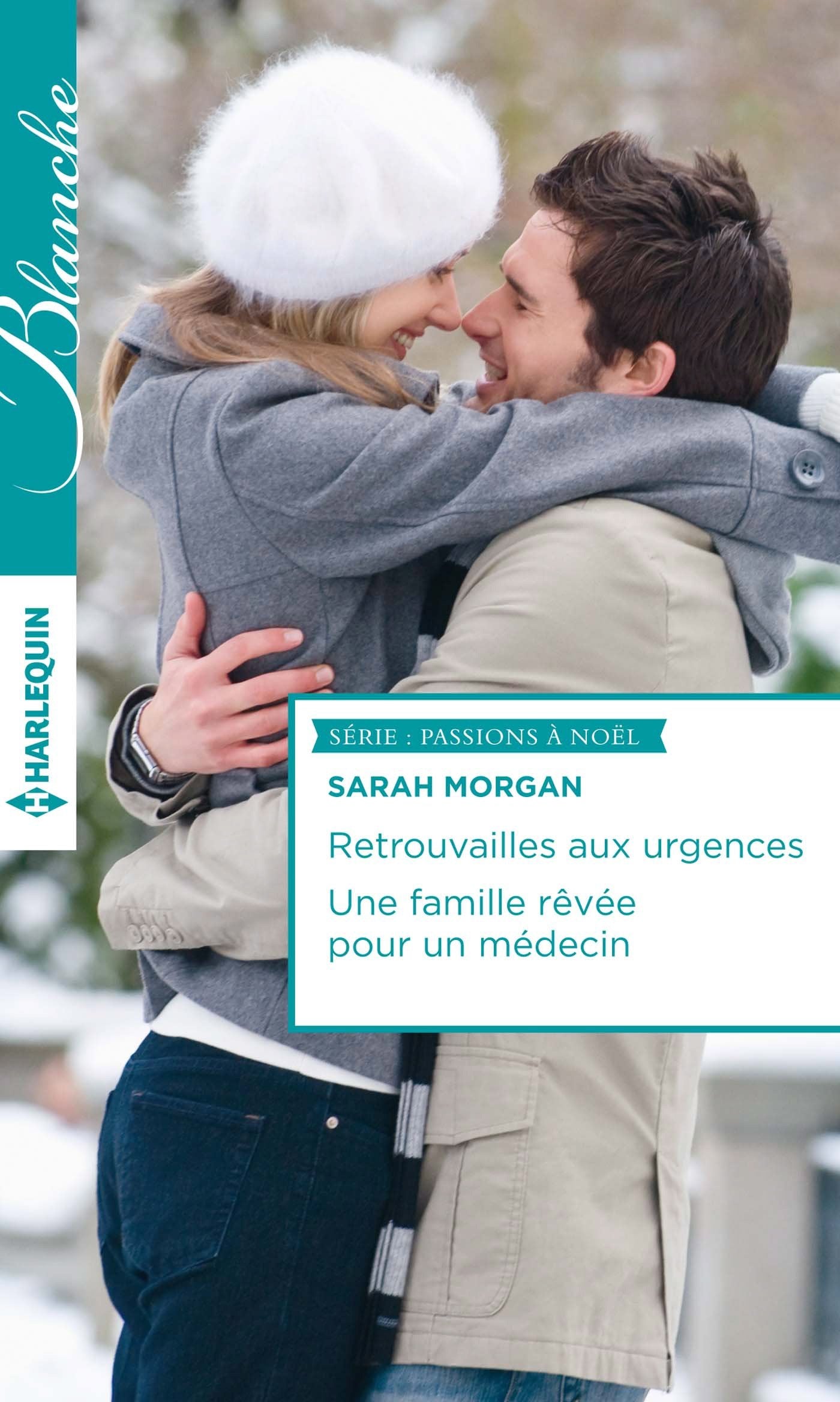 Retrouvailles aux urgences ; Une famille rêvée pour un médecin book