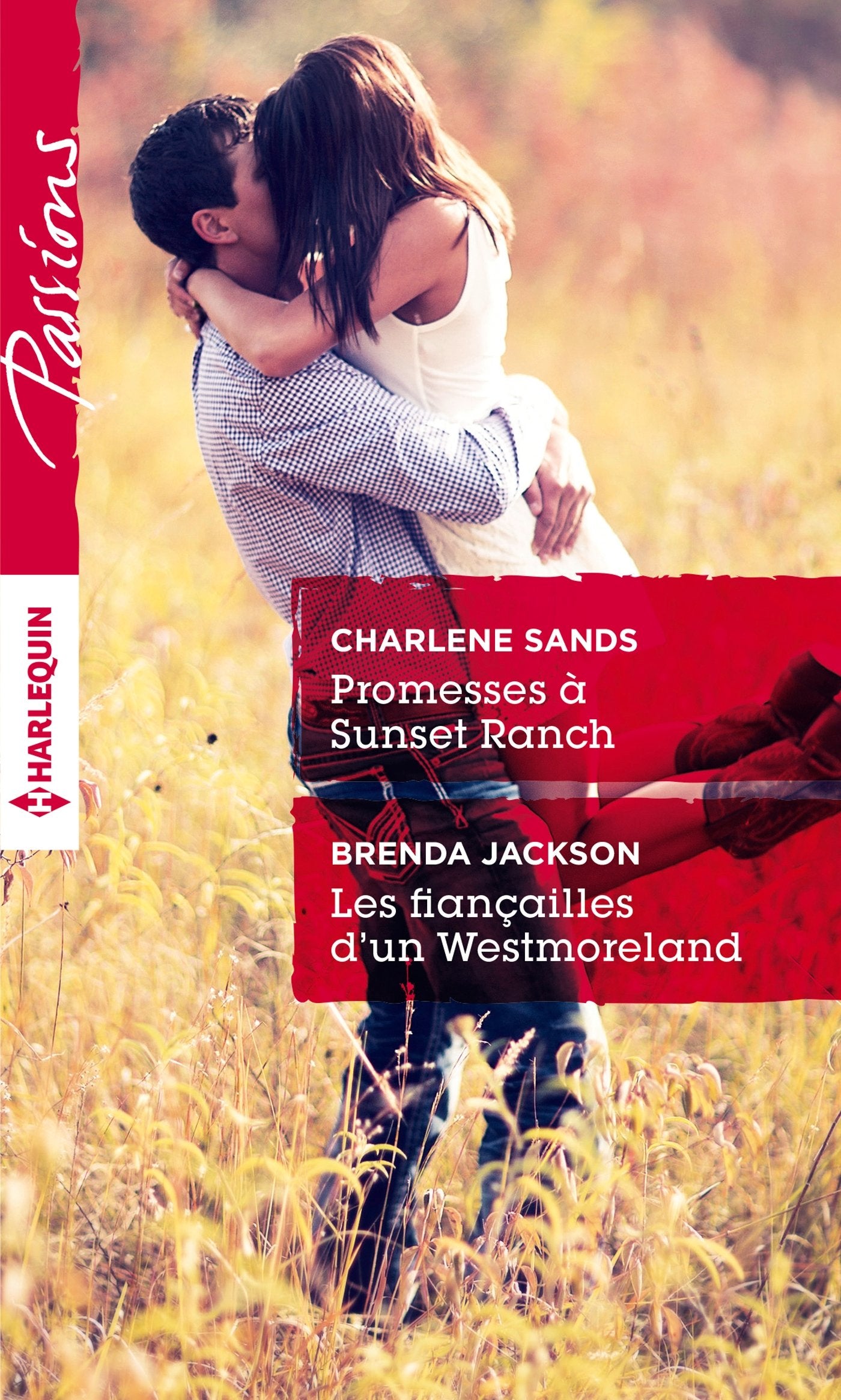 Promesses à Sunset Ranch ; Les fiançailles d'un Westmoreland Romance