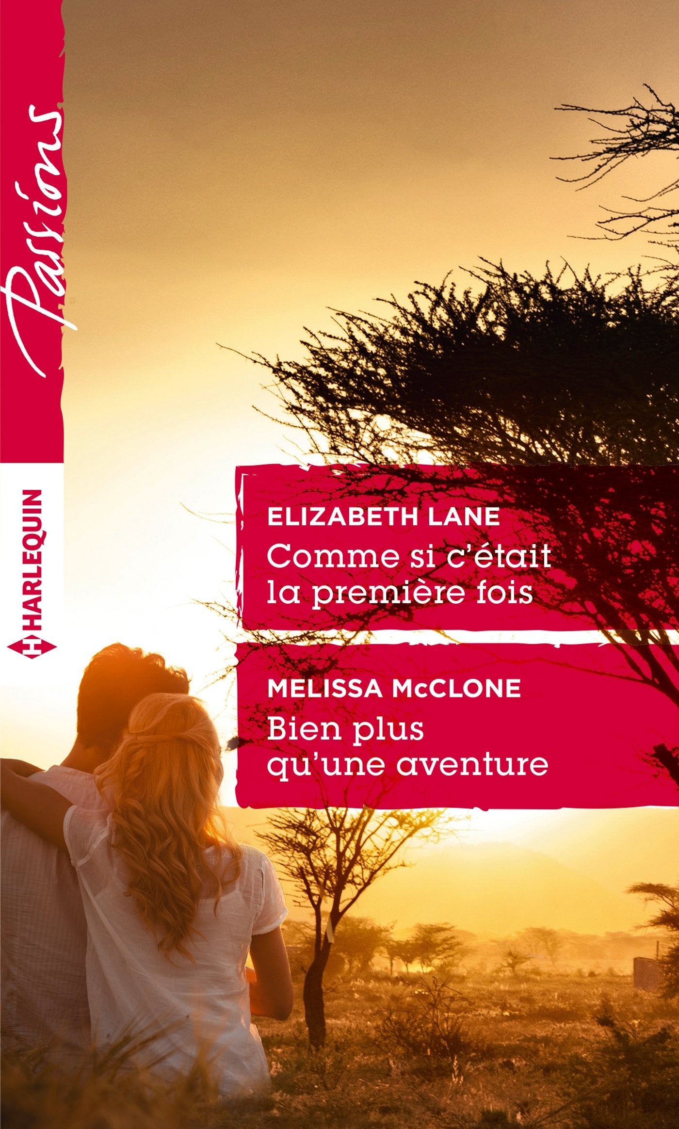 Comme si c'était la première fois ; Bien plus qu'une aventure book