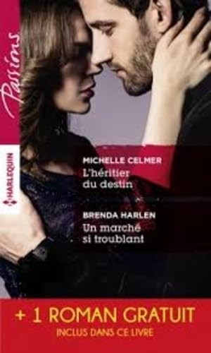 L'héritier du destin ; Un marché si troublant ; Un été à Belle Rose book