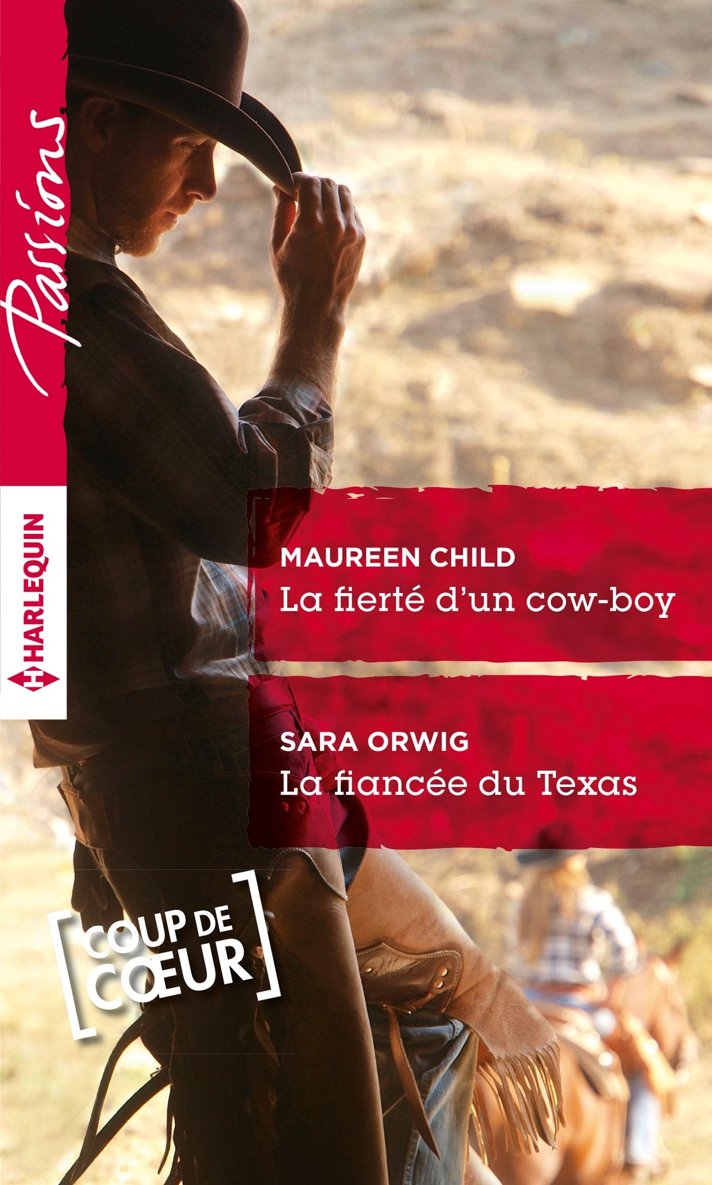 La fierté d'un cow-boy ; La fiancée du Texas Eroticism